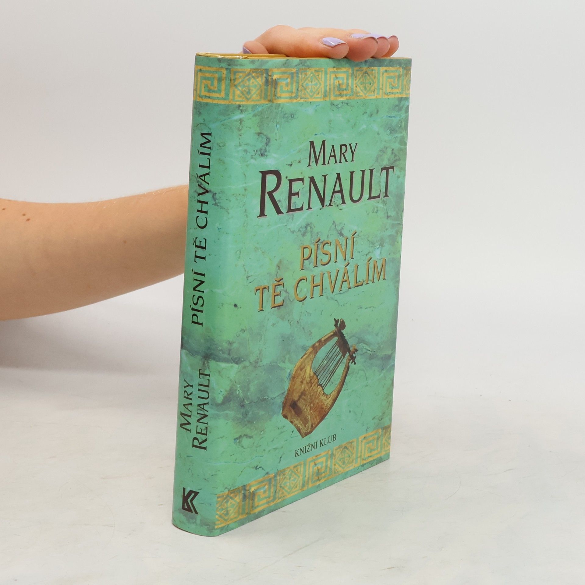 Mary Renault Písní tě chválím