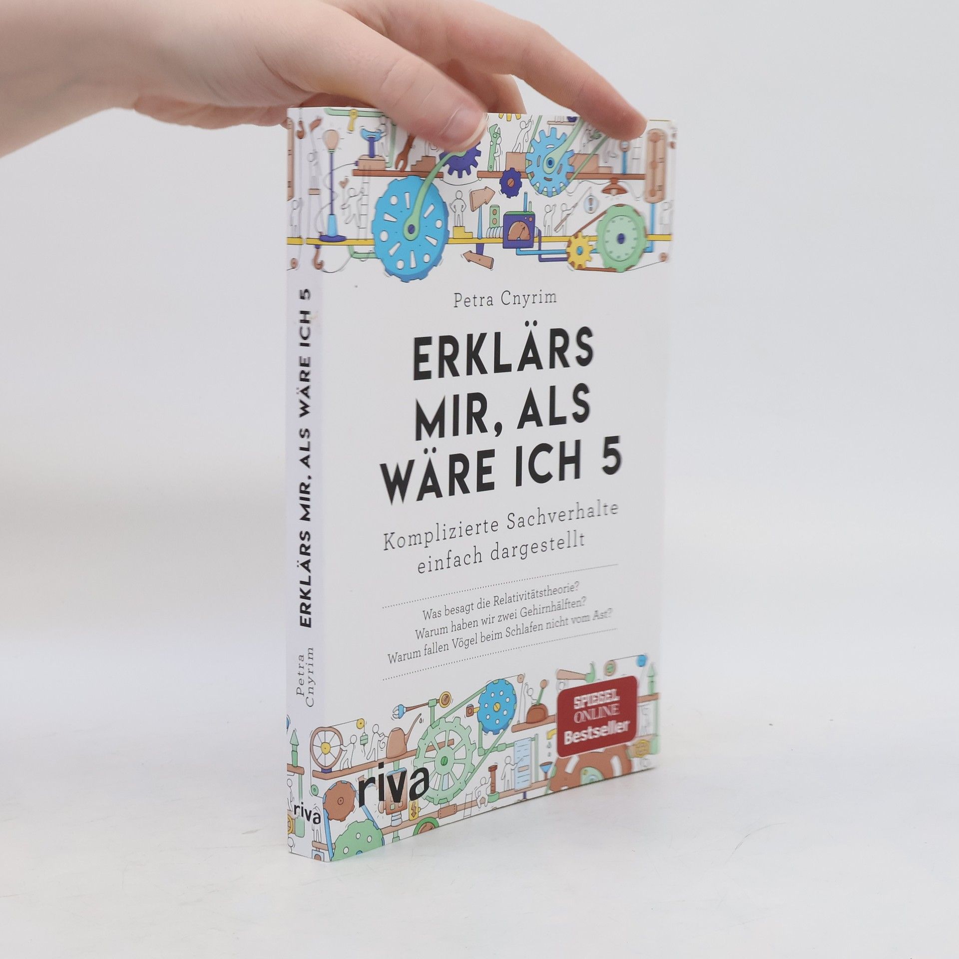 Petra Cnyrim Erklärs mir, als wäre ich 5: komplizierte Sachverhalte einfach dargestellt