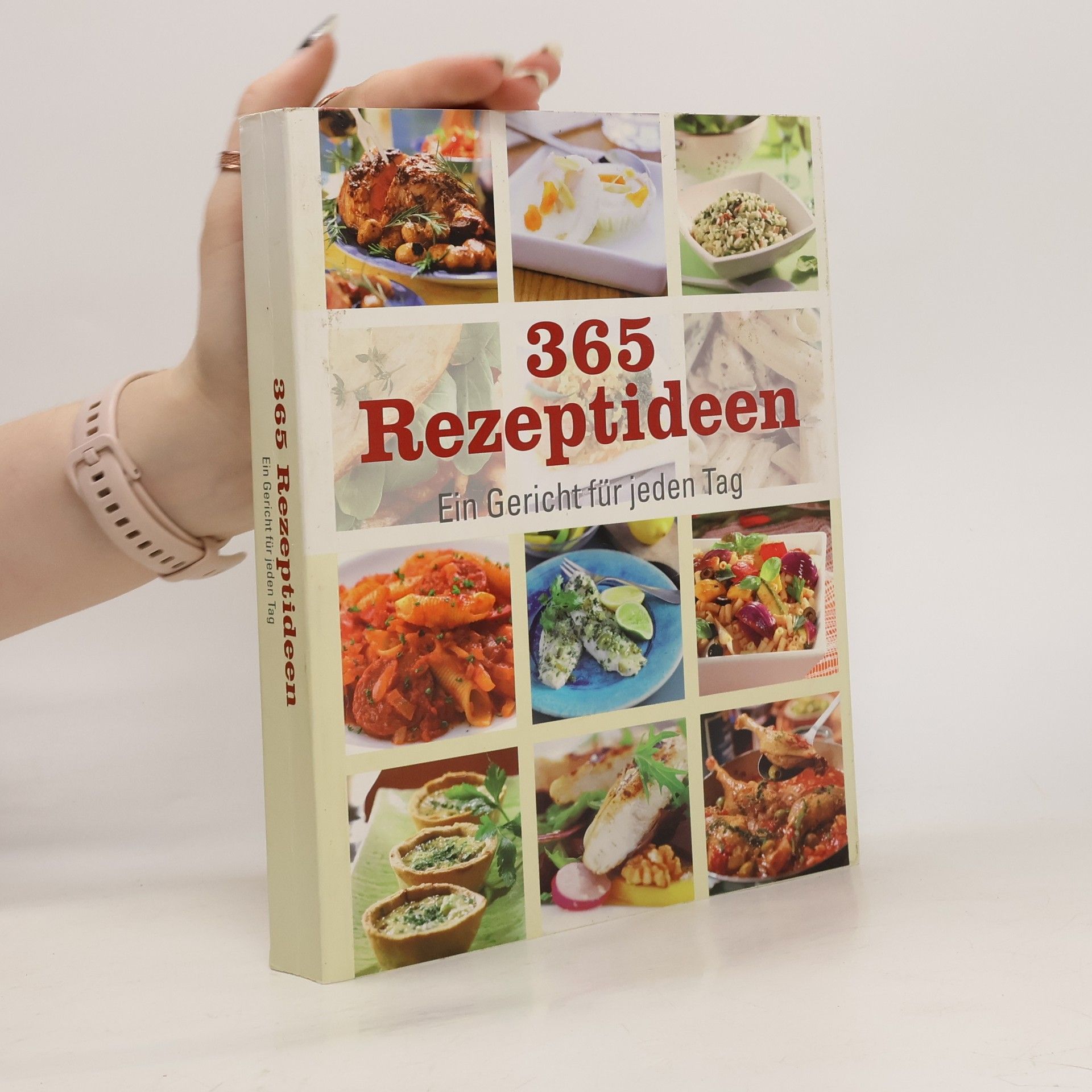 Autorenkollektiv 365 Rezeptideen