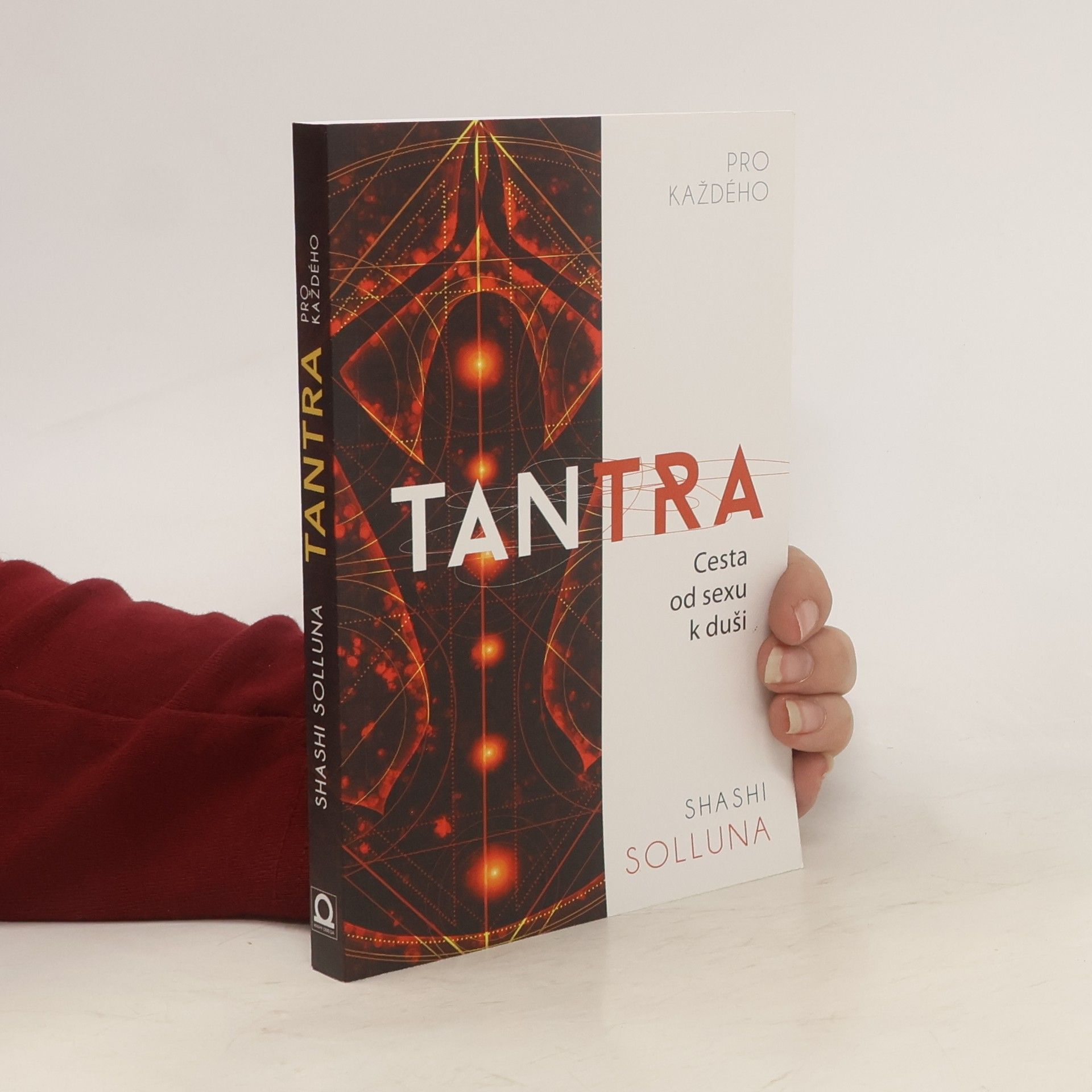 Shashi Solluna Tantra. Cesta od sexu k duši