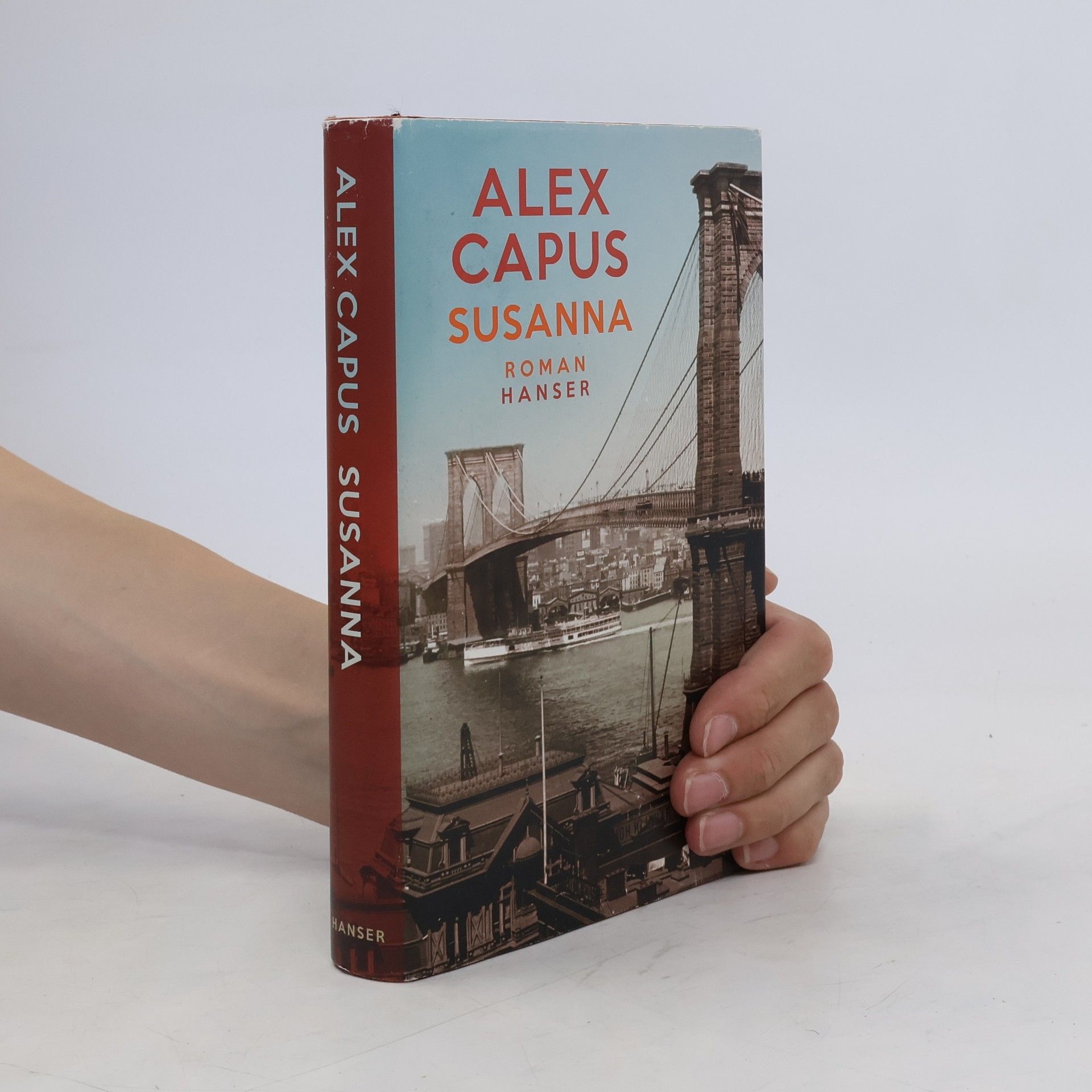 Alex Capus Susanna : Roman