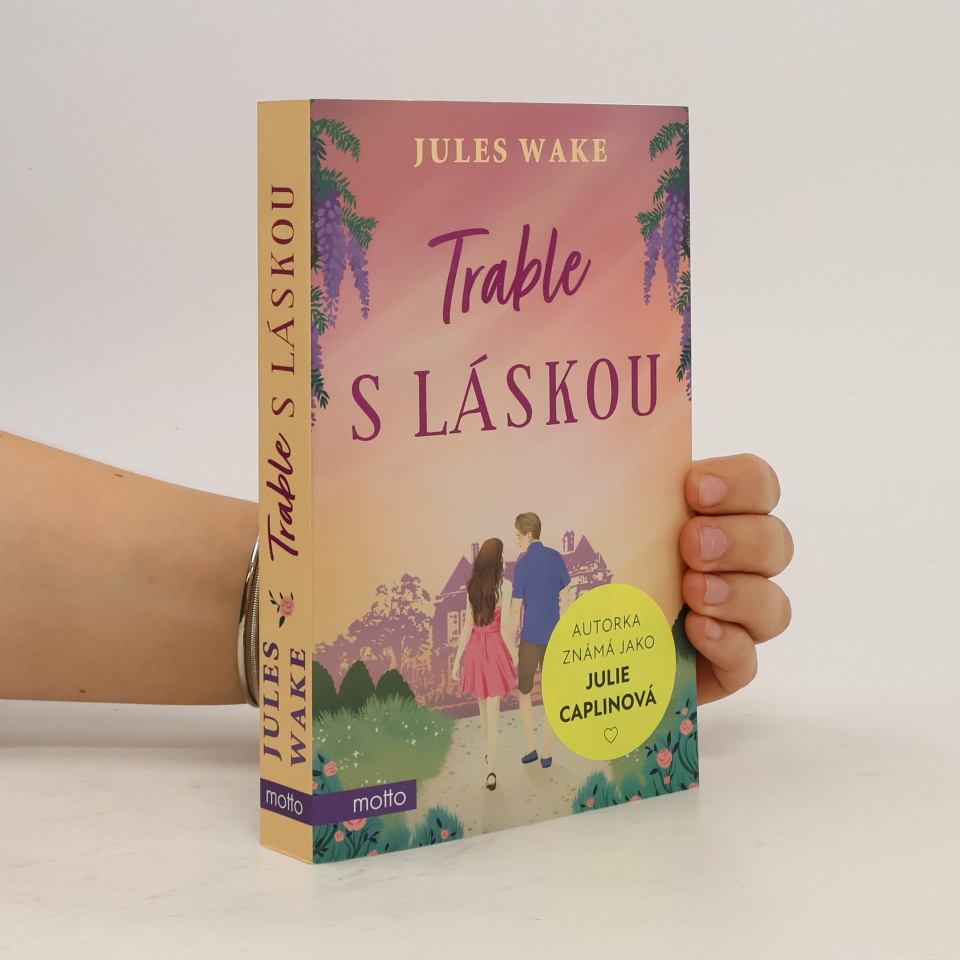 Julie Caplinová Trable s láskou