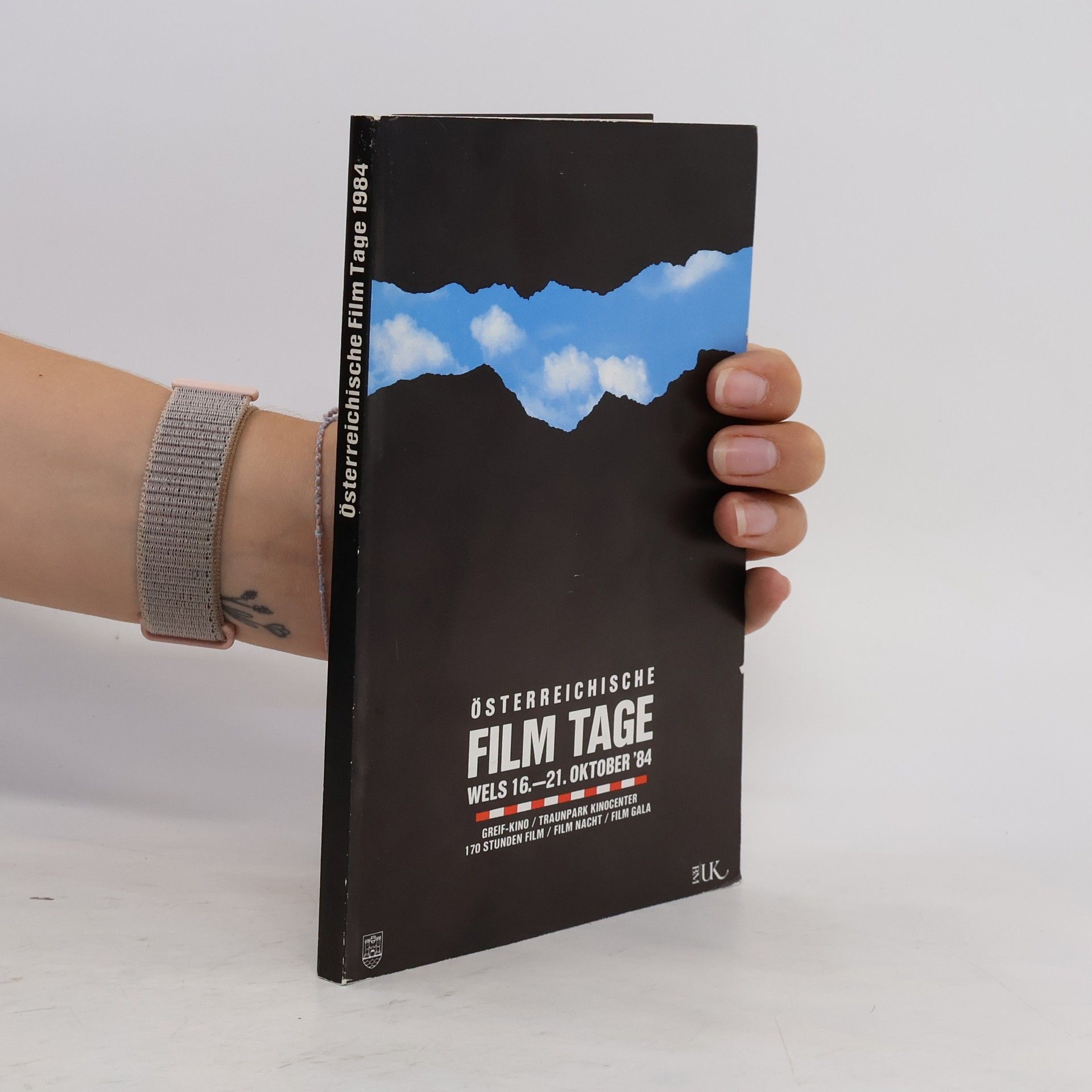 Collectif d'auteurs Österreichische Film Tage. Wels 16.-21. Oktober '84