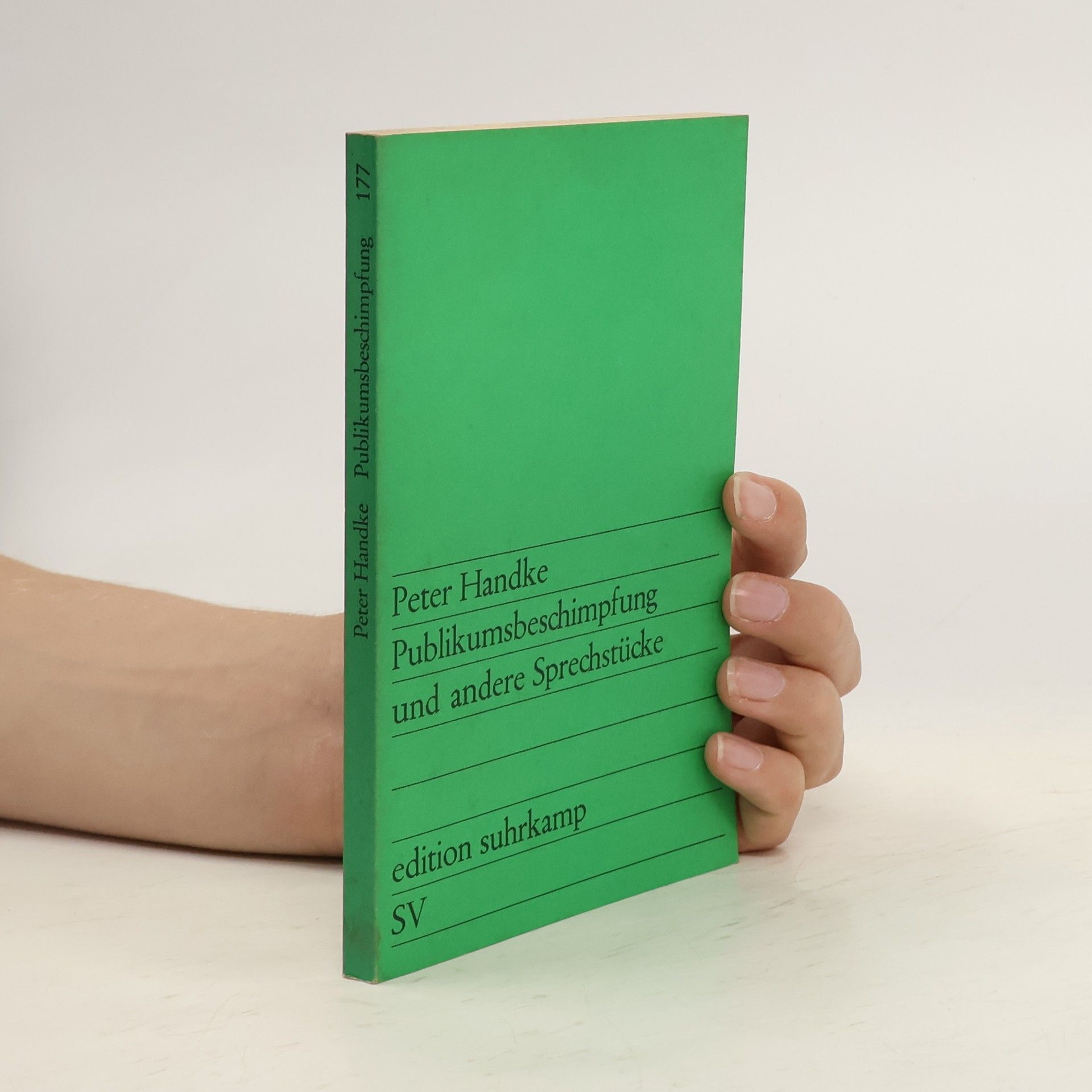 Peter Handke Publikumsbeschimpfung und andere Sprechstücke