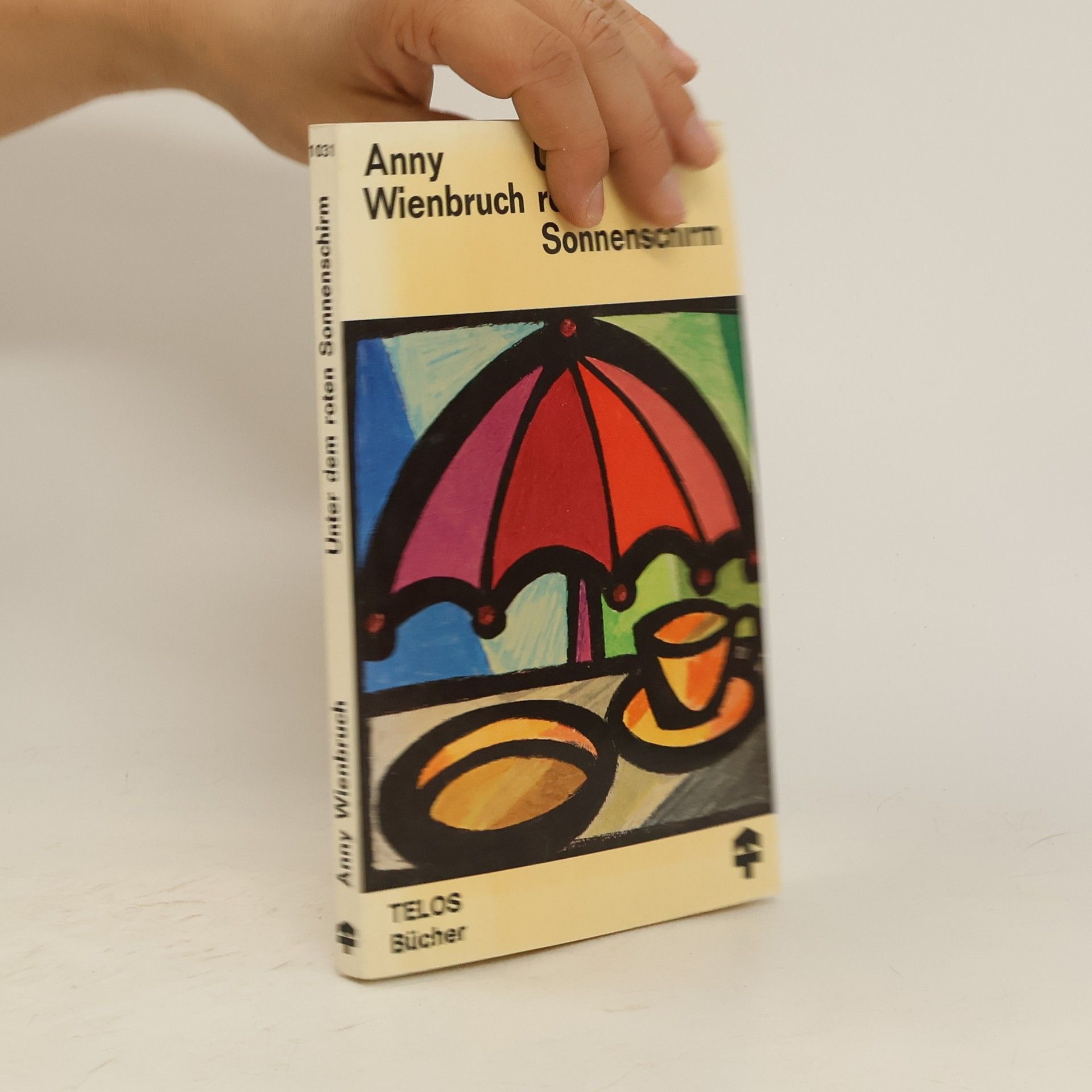 Anny Wienbruch Unter dem roten Sonnenschirm