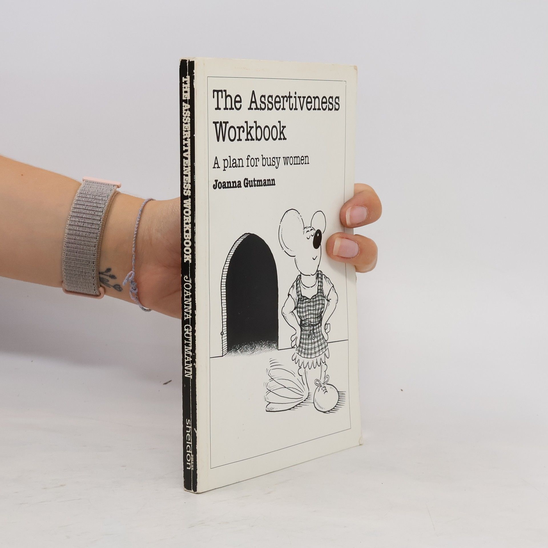 Joanna Gutmann The Assertiveness Workbook