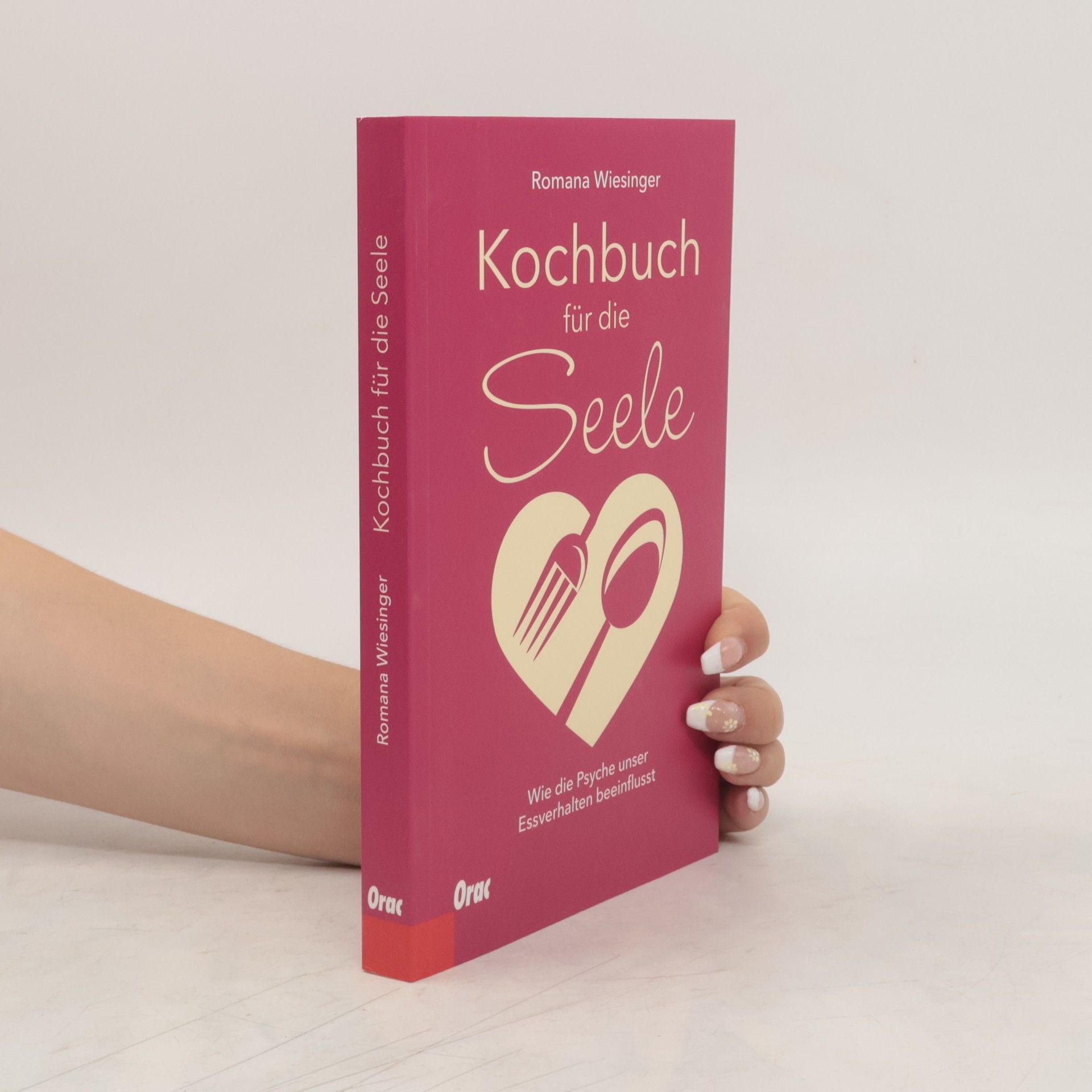 Romana Wiesinger Kochbuch für die Seele