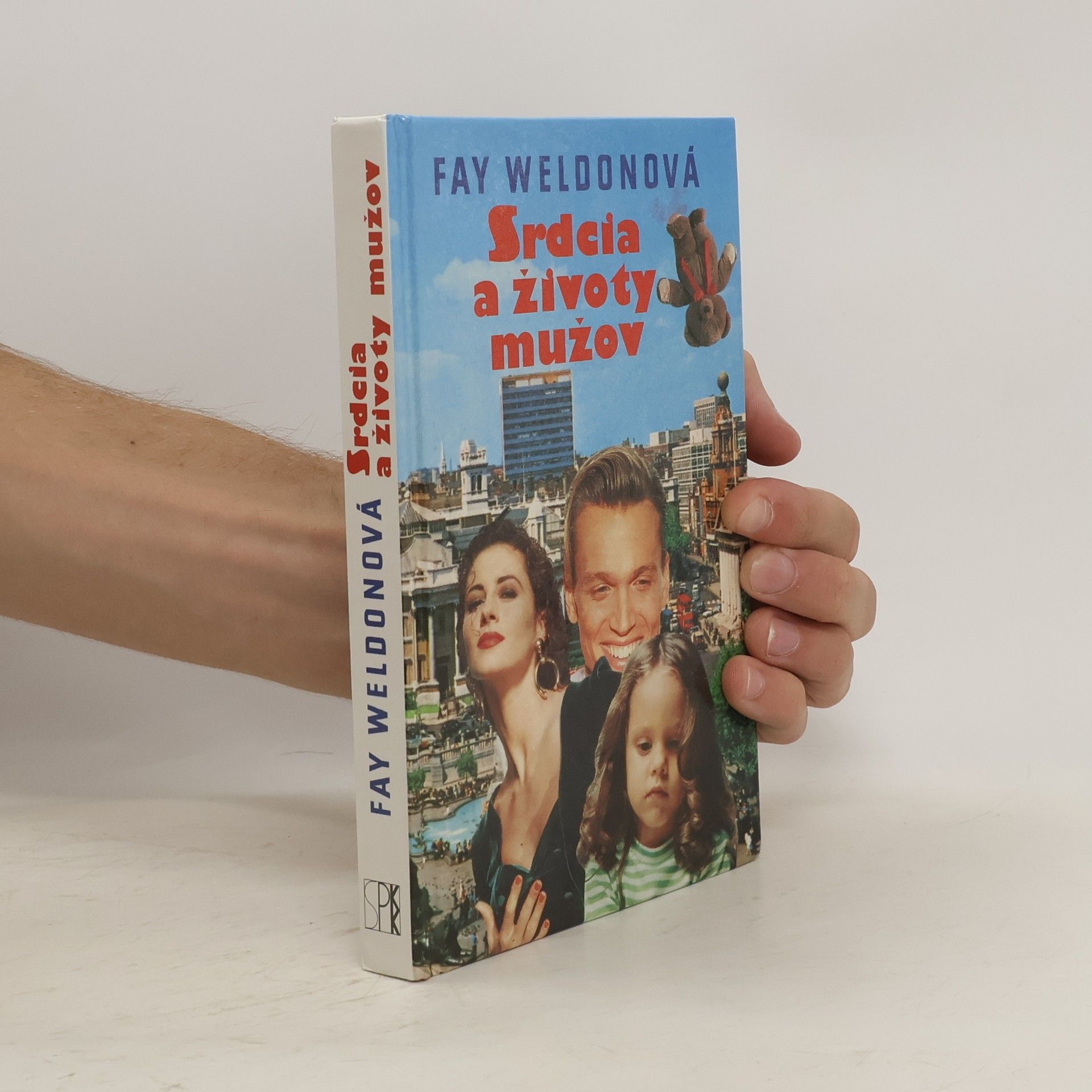 Fay Weldon Srdcia a životy mužov