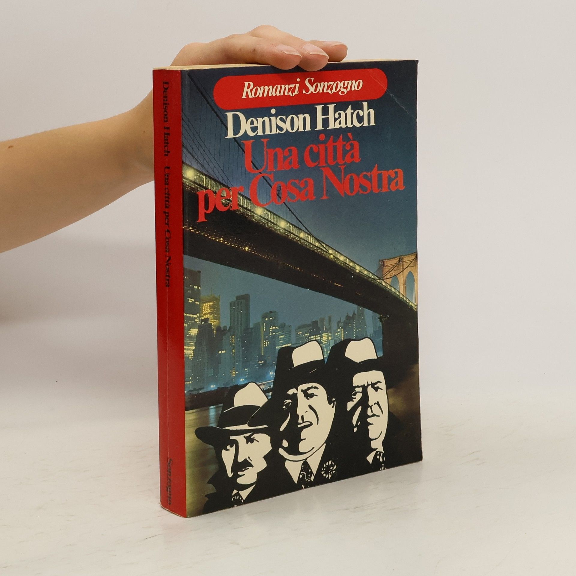 Denison Hatch Una città peasa Nostra