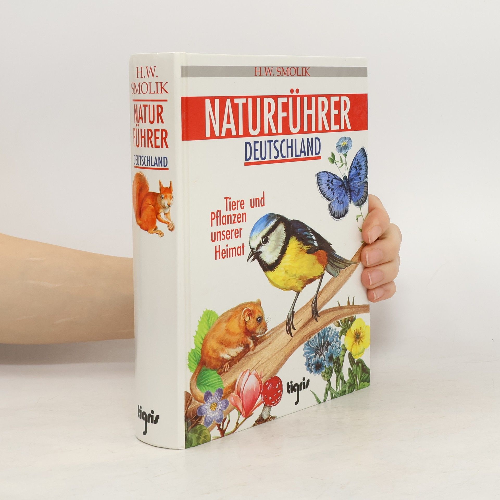 H. W. Smolik Naturführer Deutschland