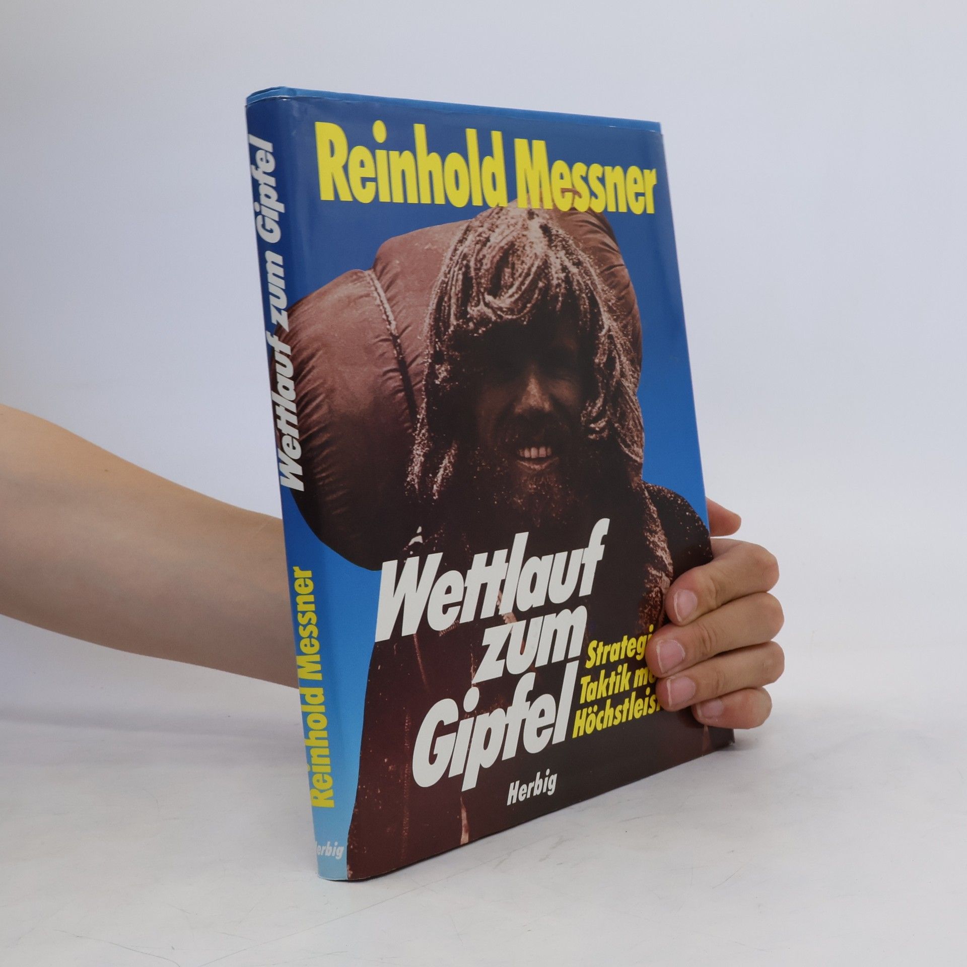 Reinhold Messner Wettlauf zum Gipfel