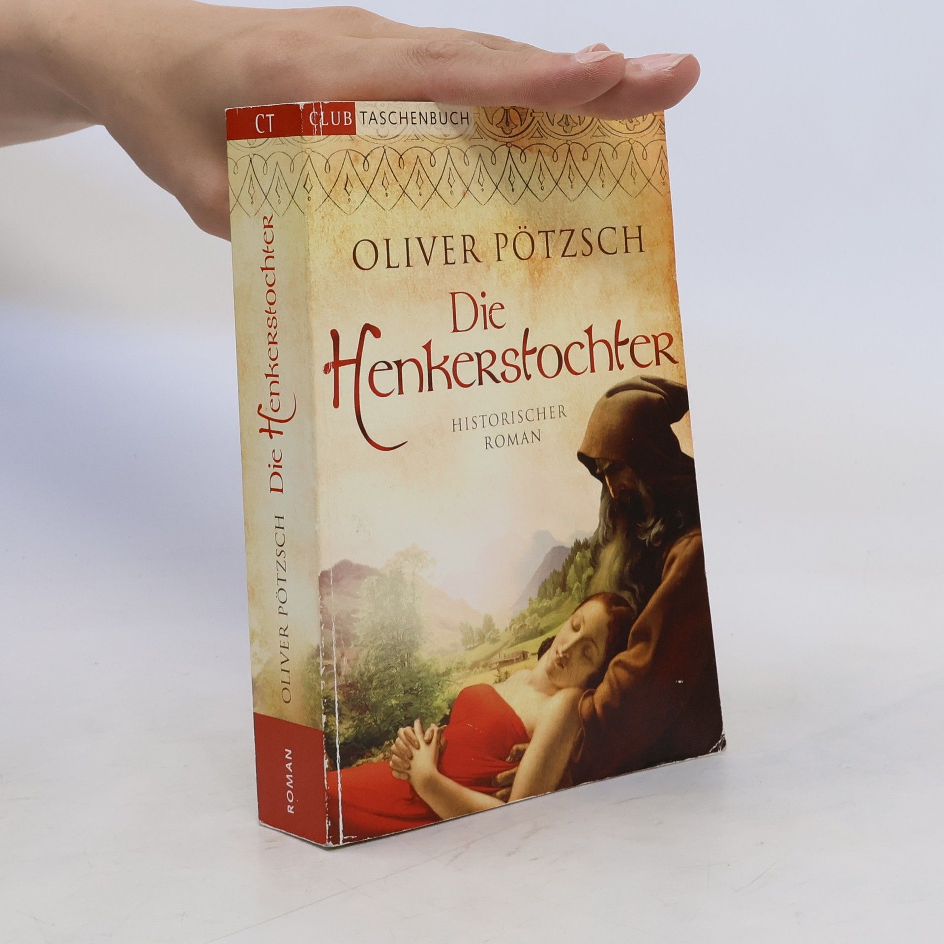 Oliver Pötzsch Die Henkerstochter