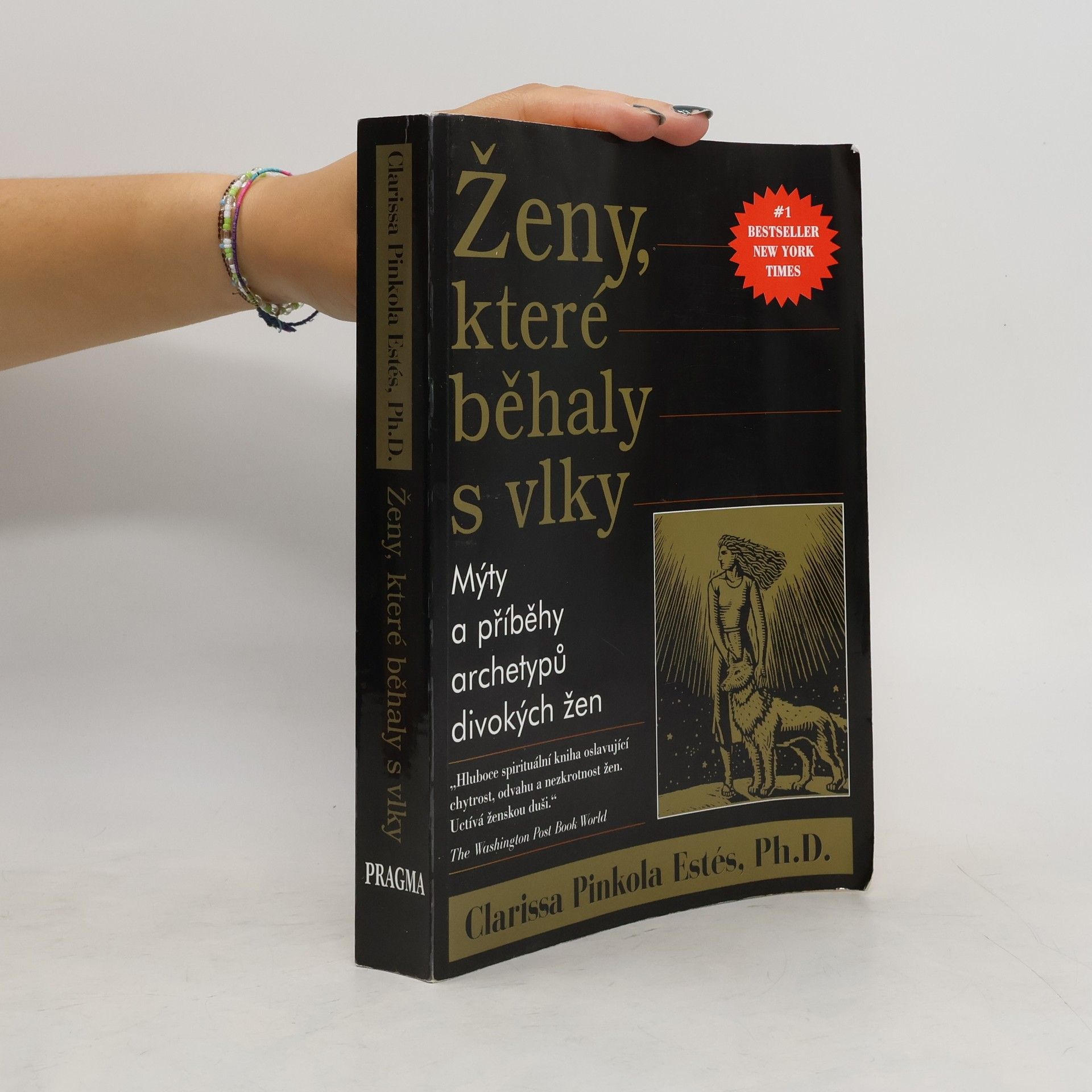 Clarissa Pinkola Estés Phd Ženy, které běhaly s vlky