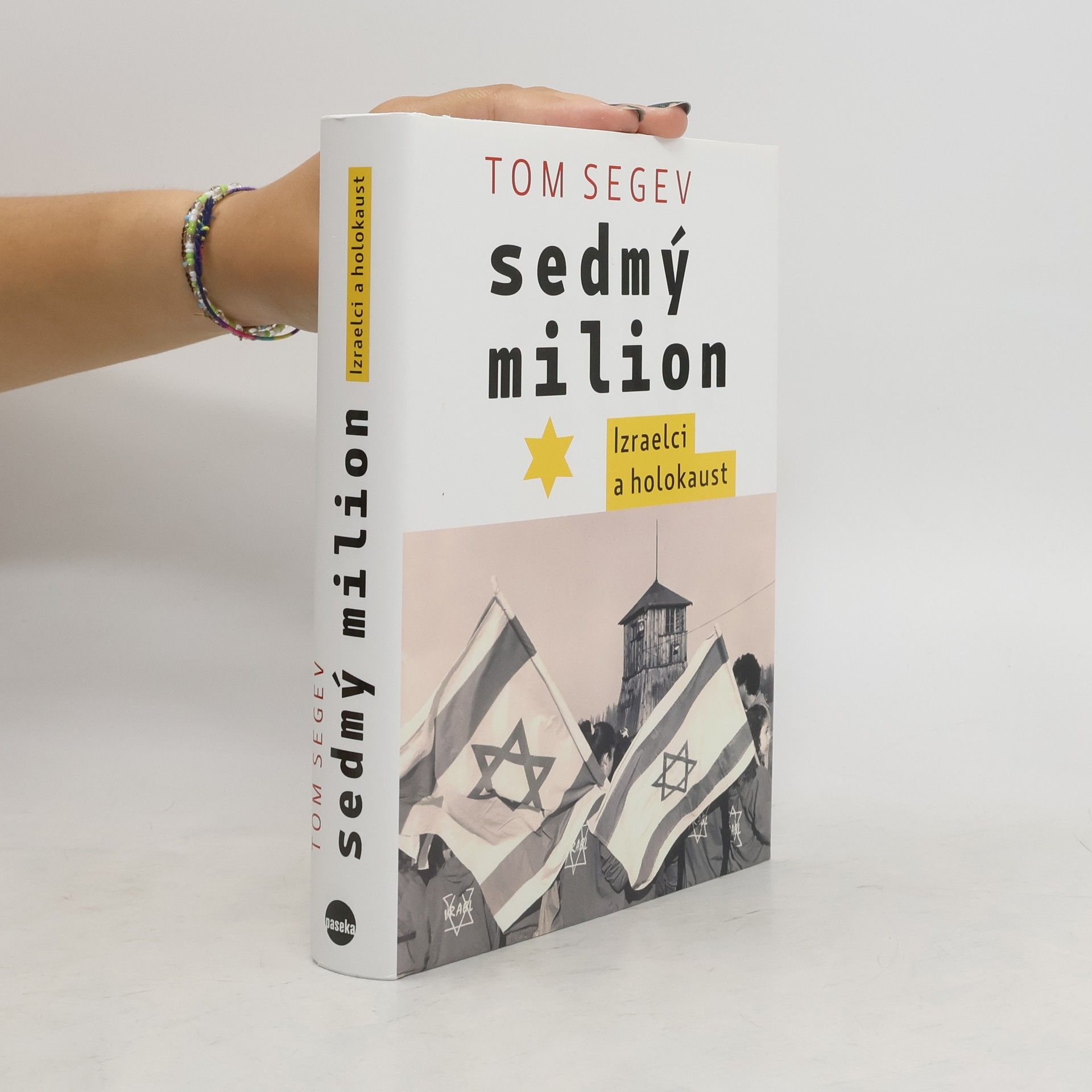 Tom Segev Sedmý milion