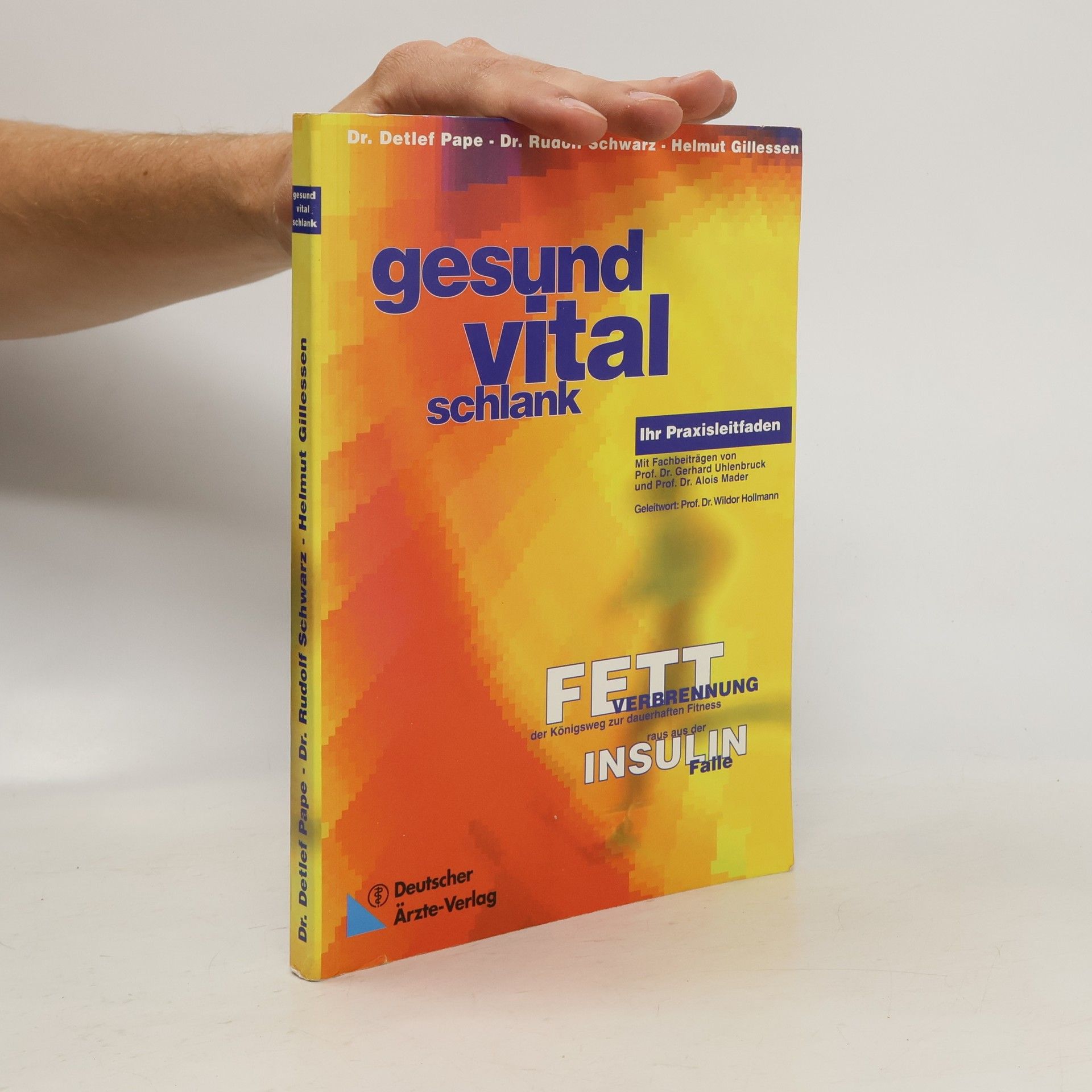 Detlef Pape Gesund - vital - schlank