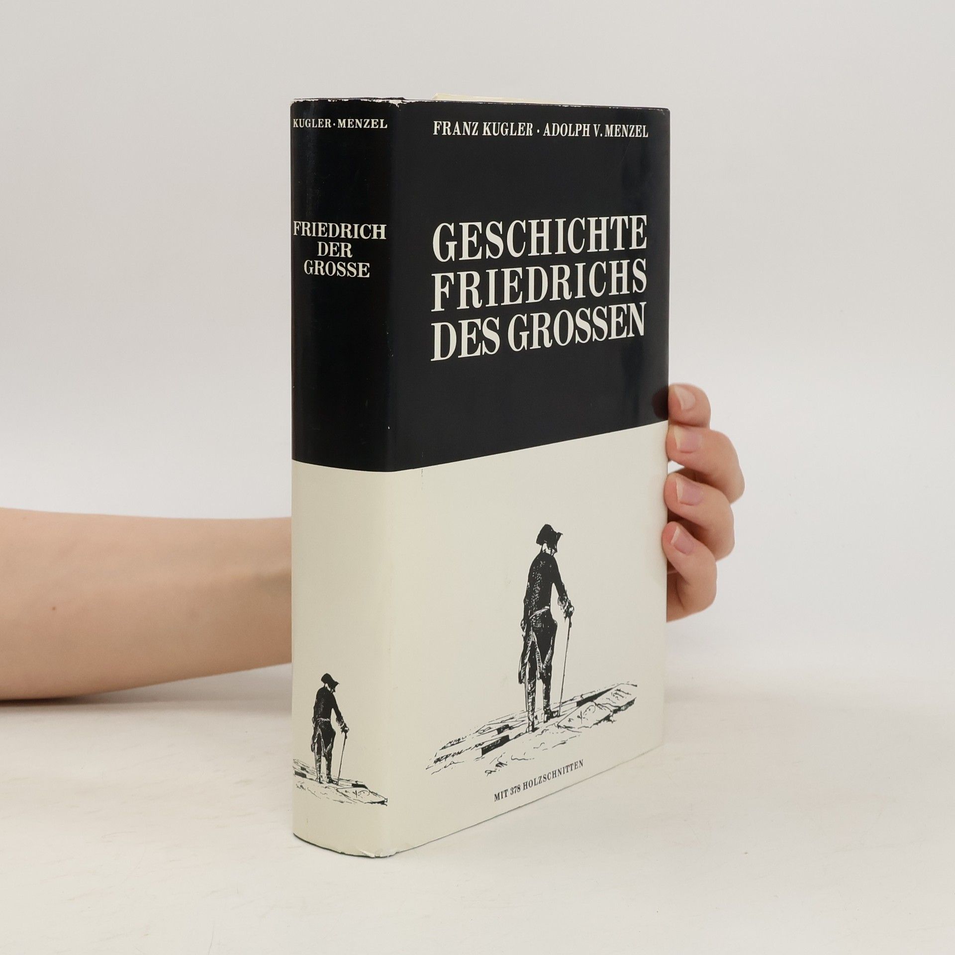 Franz Kugler Geschichte Friedrichs des Grossen