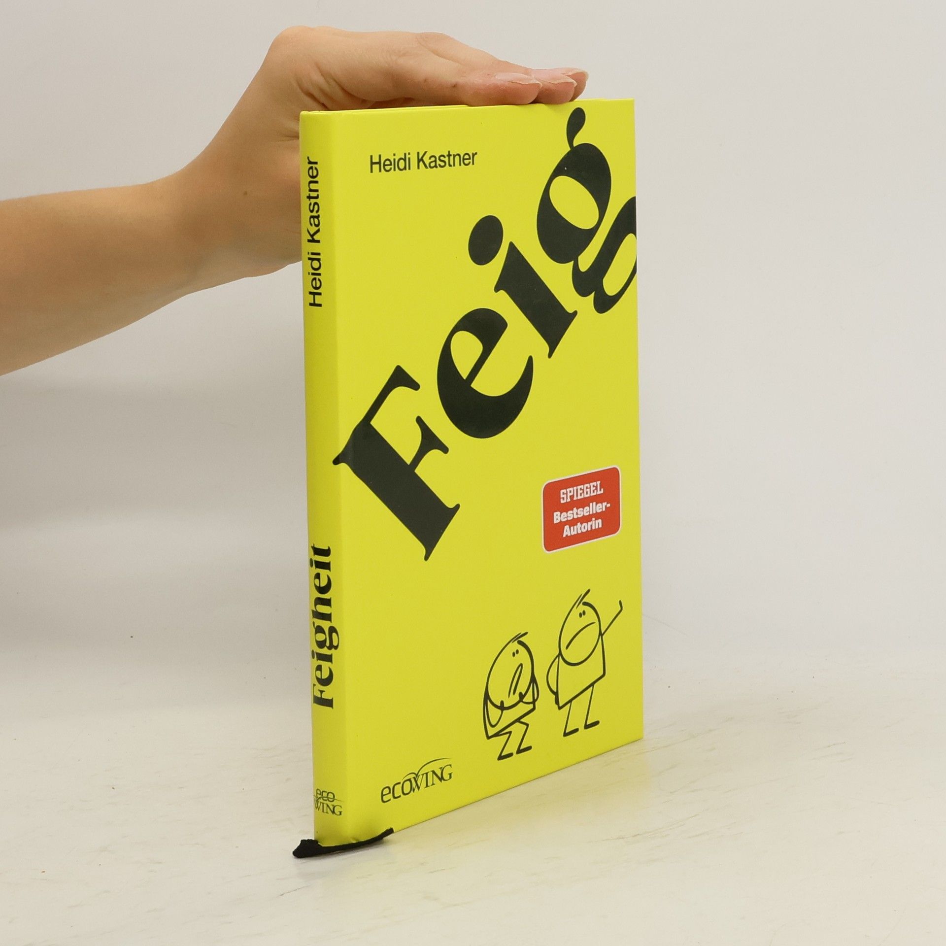 Heidi Kastner Feigheit