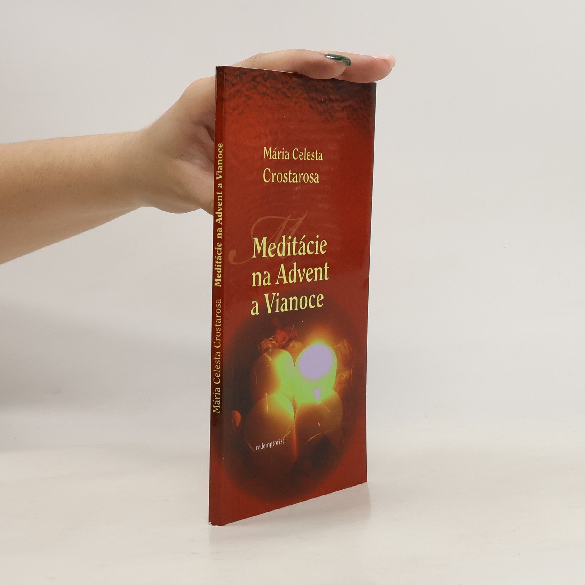Mária Celesta Crostarosa Meditácie na Advent a Vianoce