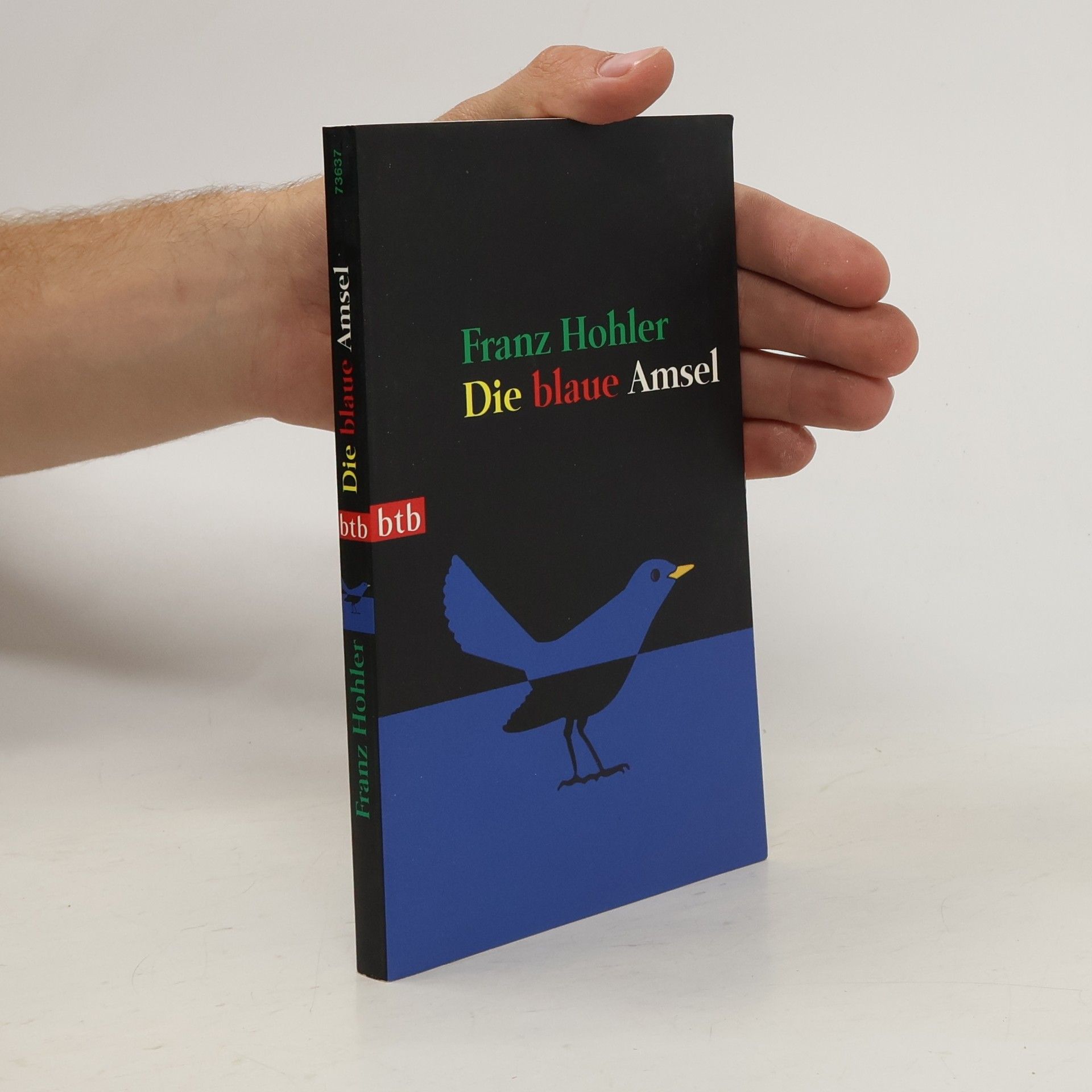 Franz Hohler Die blaue Amsel