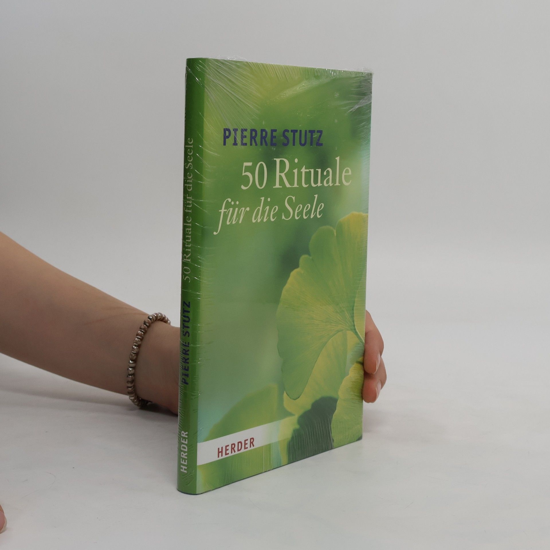 Pierre Stutz 50 Rituale für die Seele