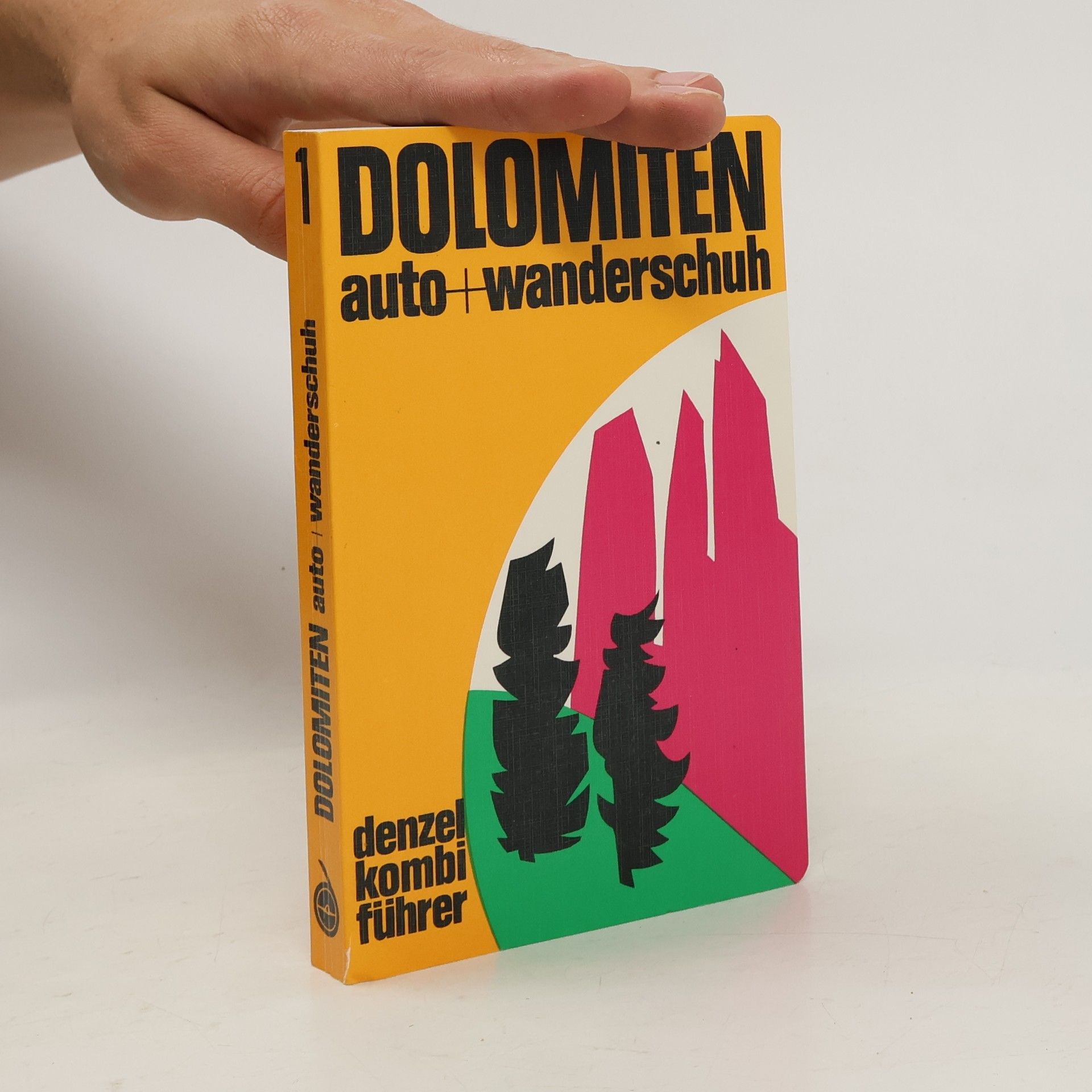 Autorenkollektiv Dolomiten 1. Auto+Wanderschuh