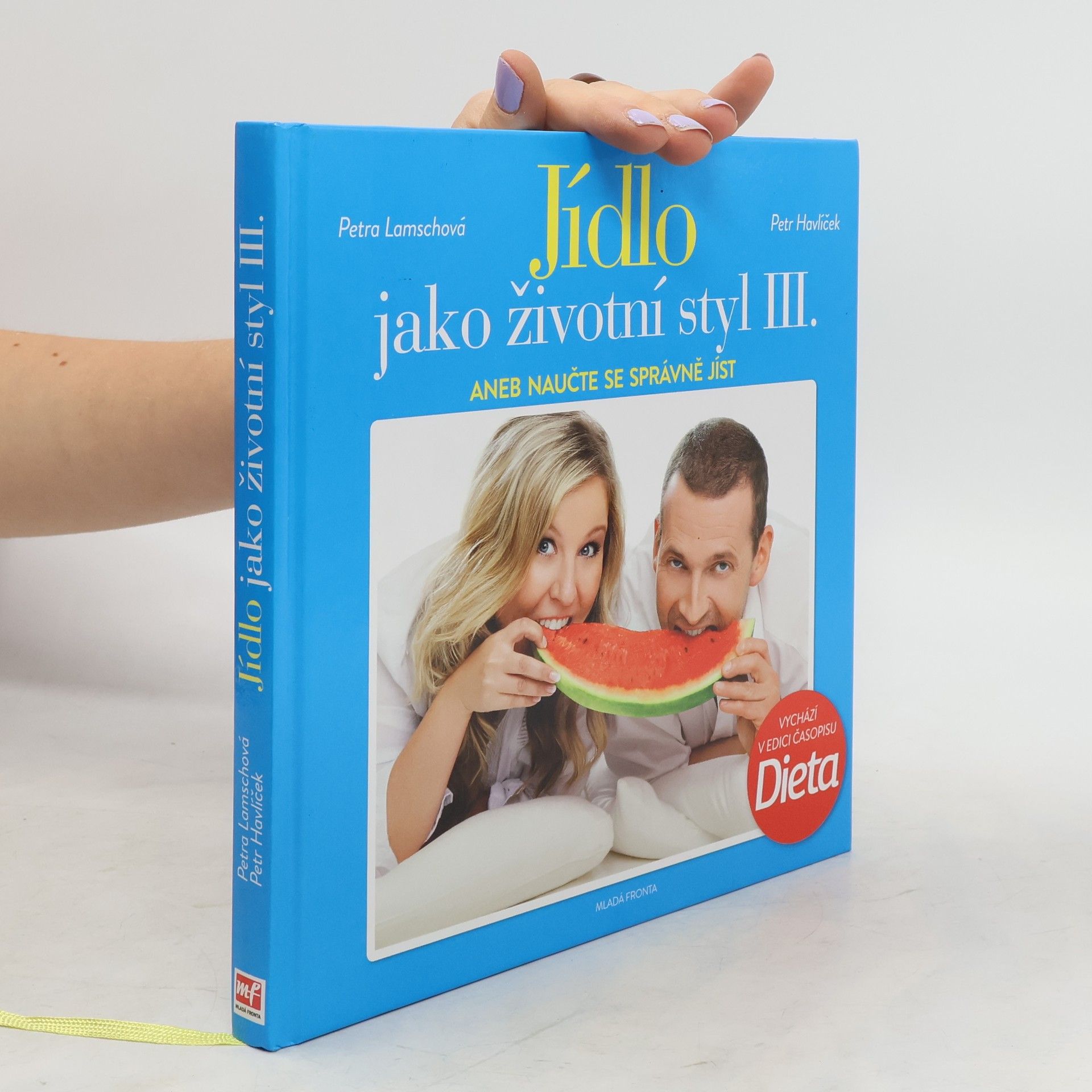 Petra Lamschová Jídlo jako životní styl III.
