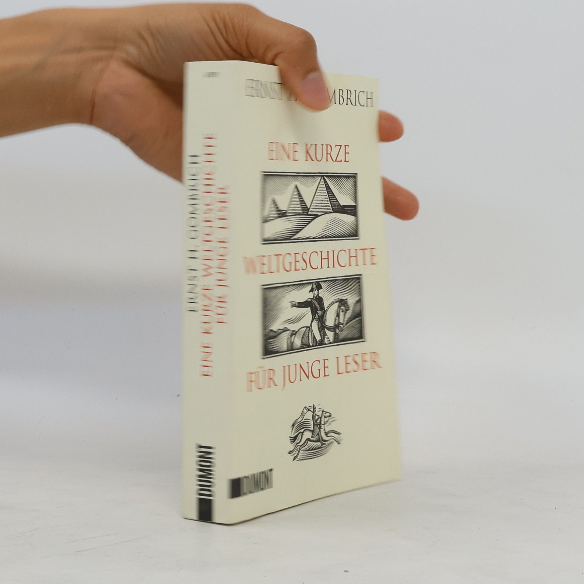 Ernst Gombrich Eine kurze Weltgeschichte für junge Leser