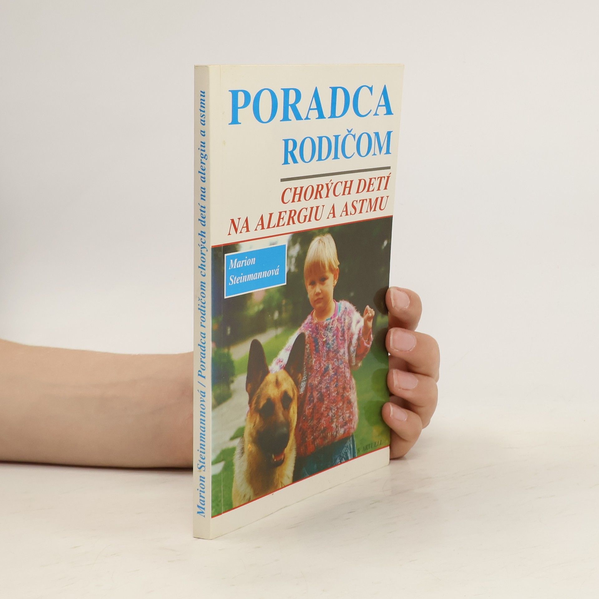Marion Steinmann Poradca rodičom chorých detí na alergiu a astmu
