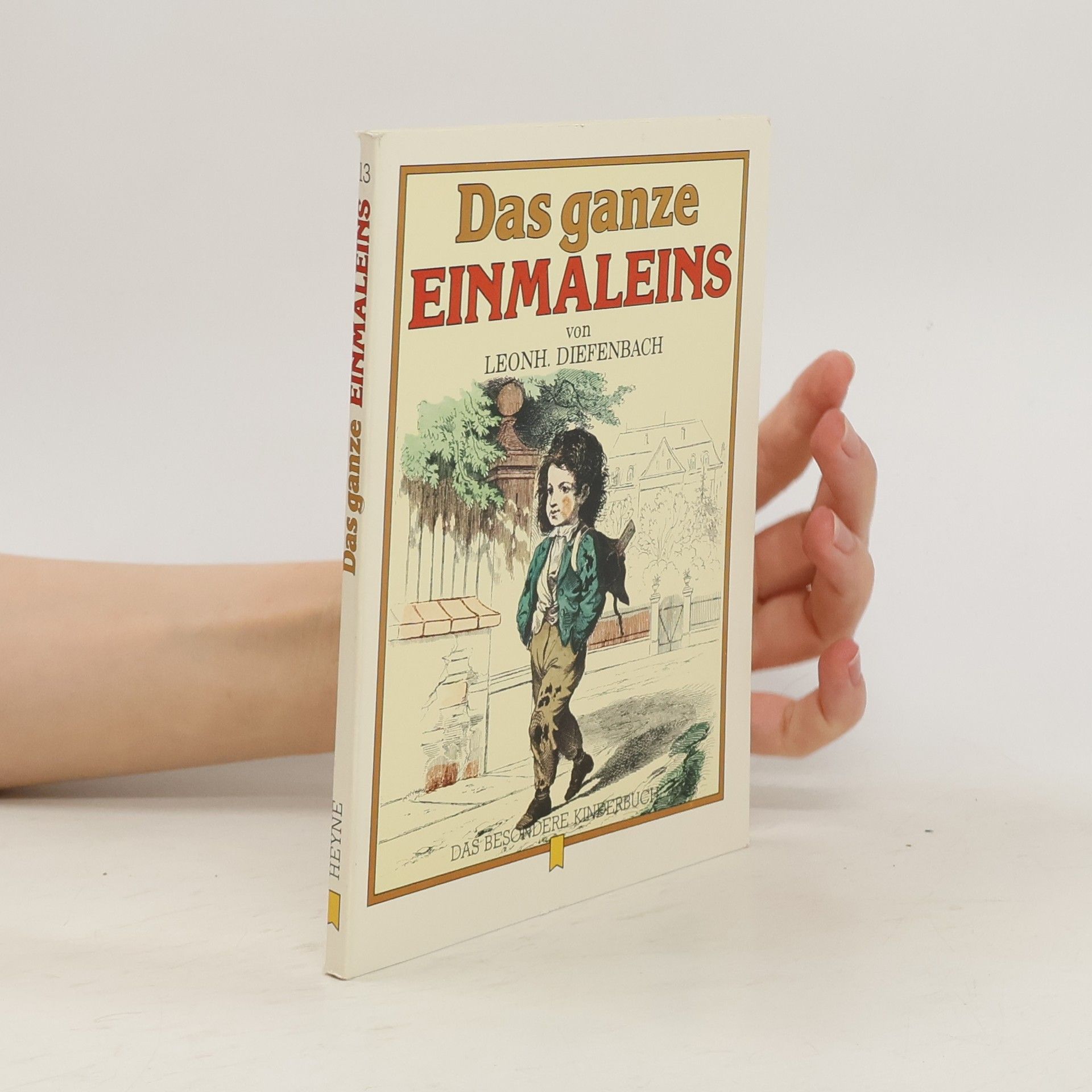 Leonhard Diefenbach Das ganze Einmaleins