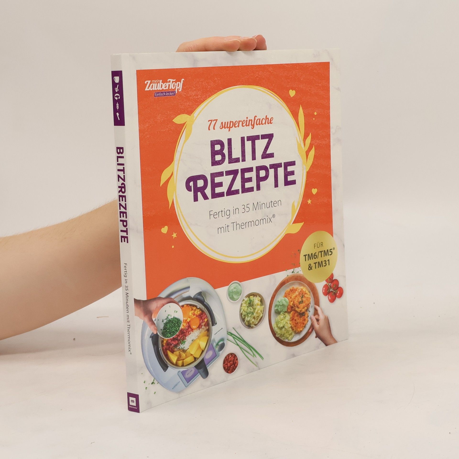 Vivian Koitka mein ZauberTopf Einfach lecker! Supereinfache Blitzrezepte.