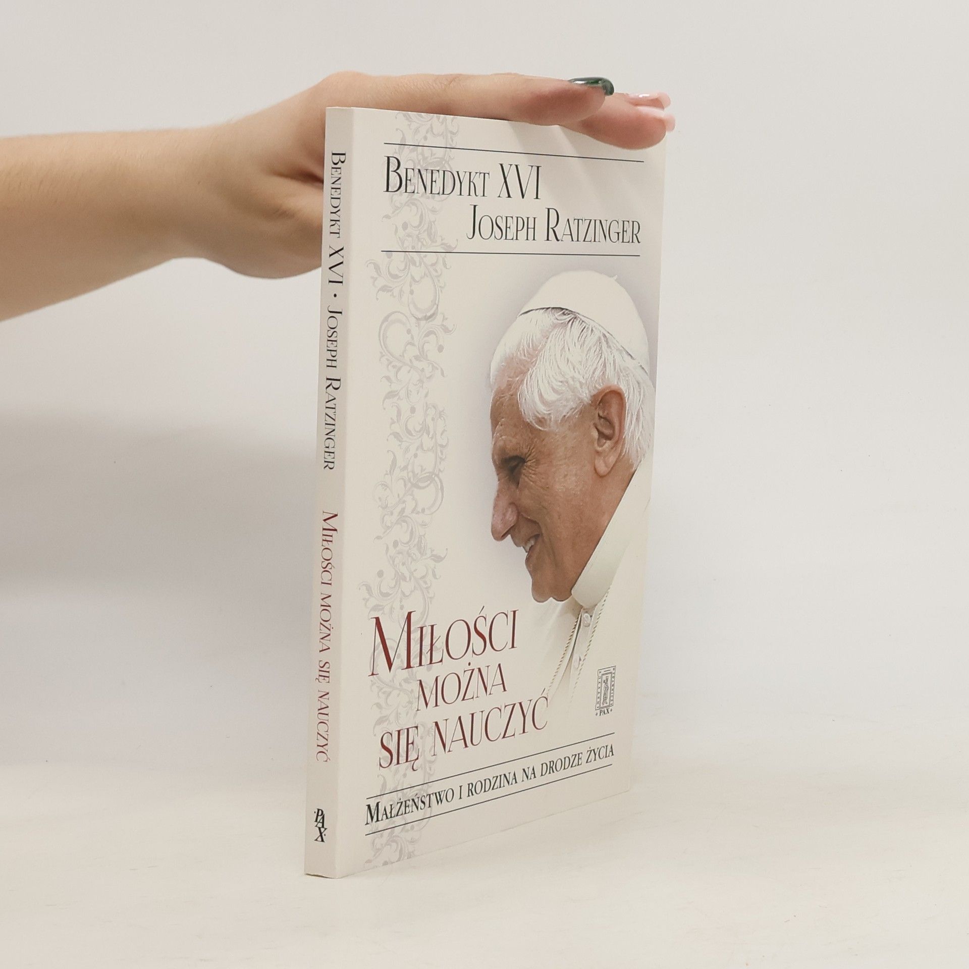 Ratzinger Joseph Miłości można się nauczyć