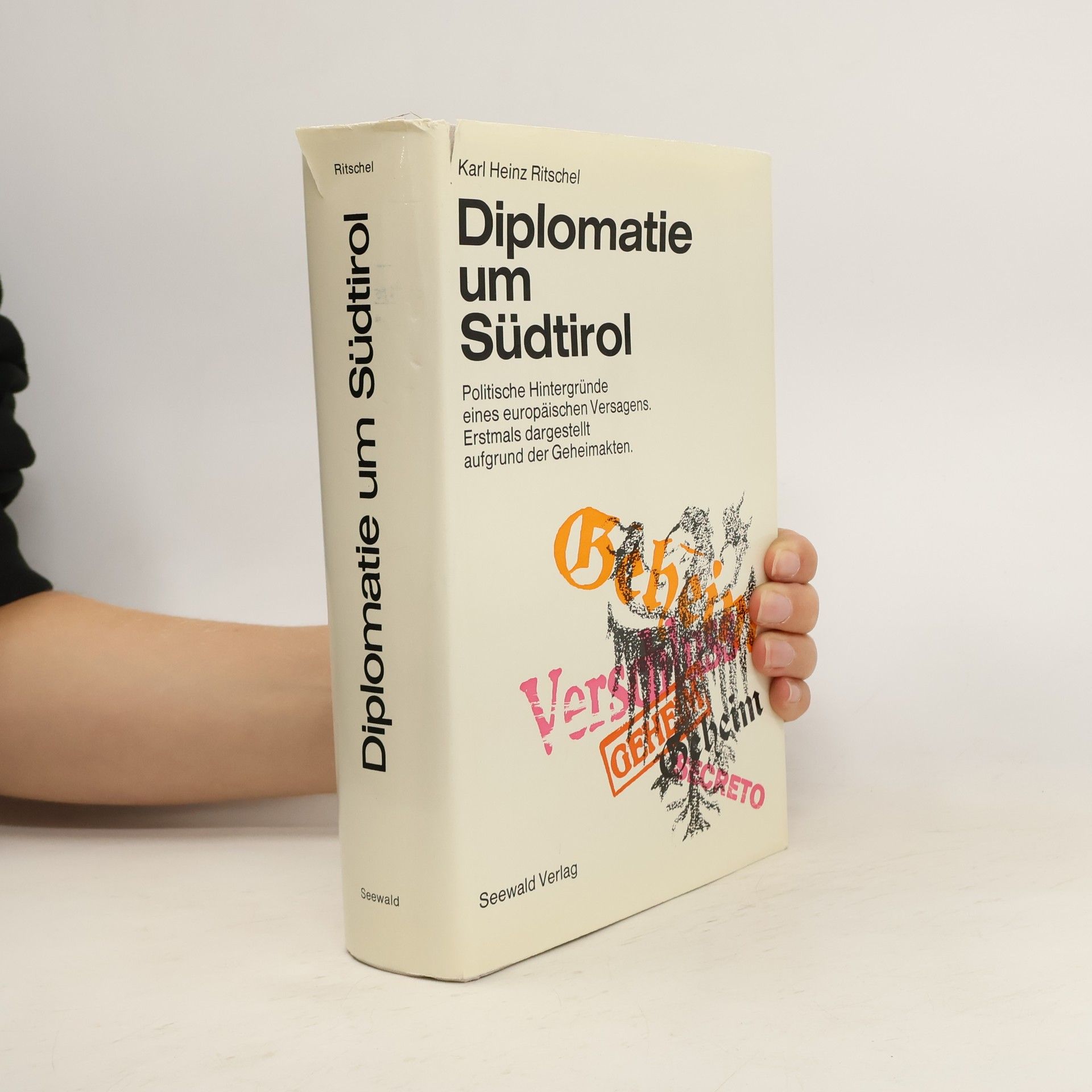 Karl Heinz Ritschel Diplomatie um Südtirol