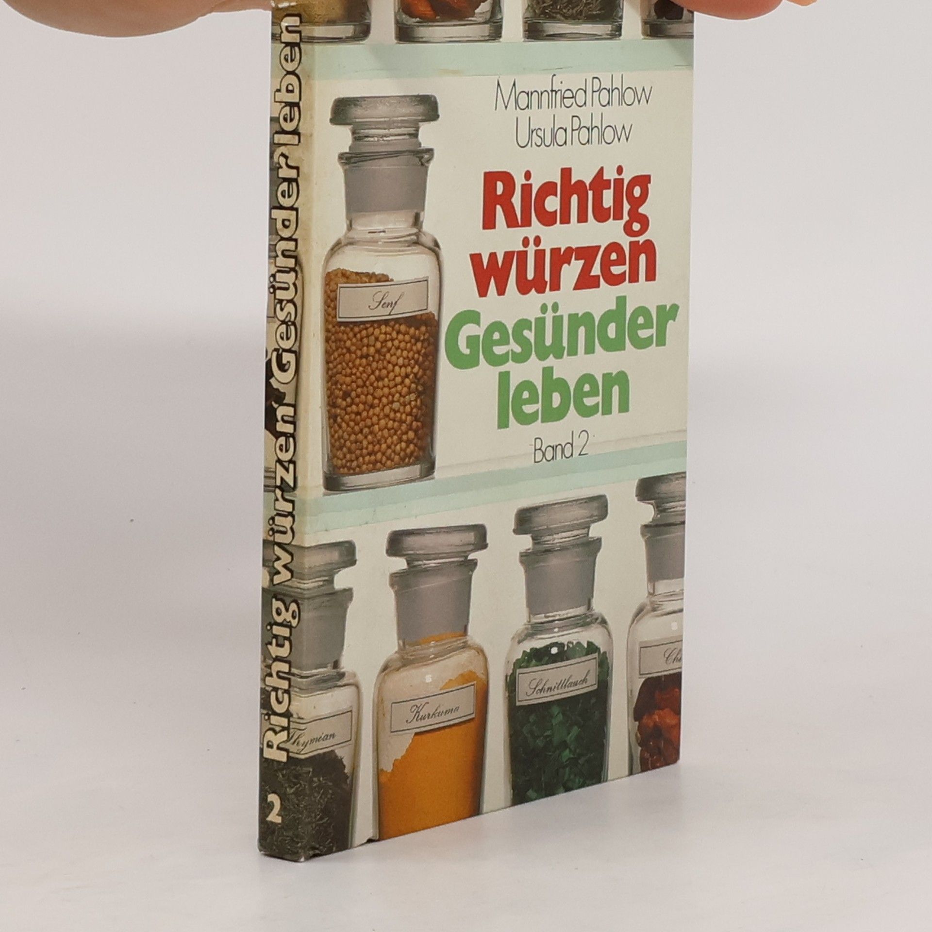 Mannfried Pahlow Richtig würzen. Gesünder leben 2