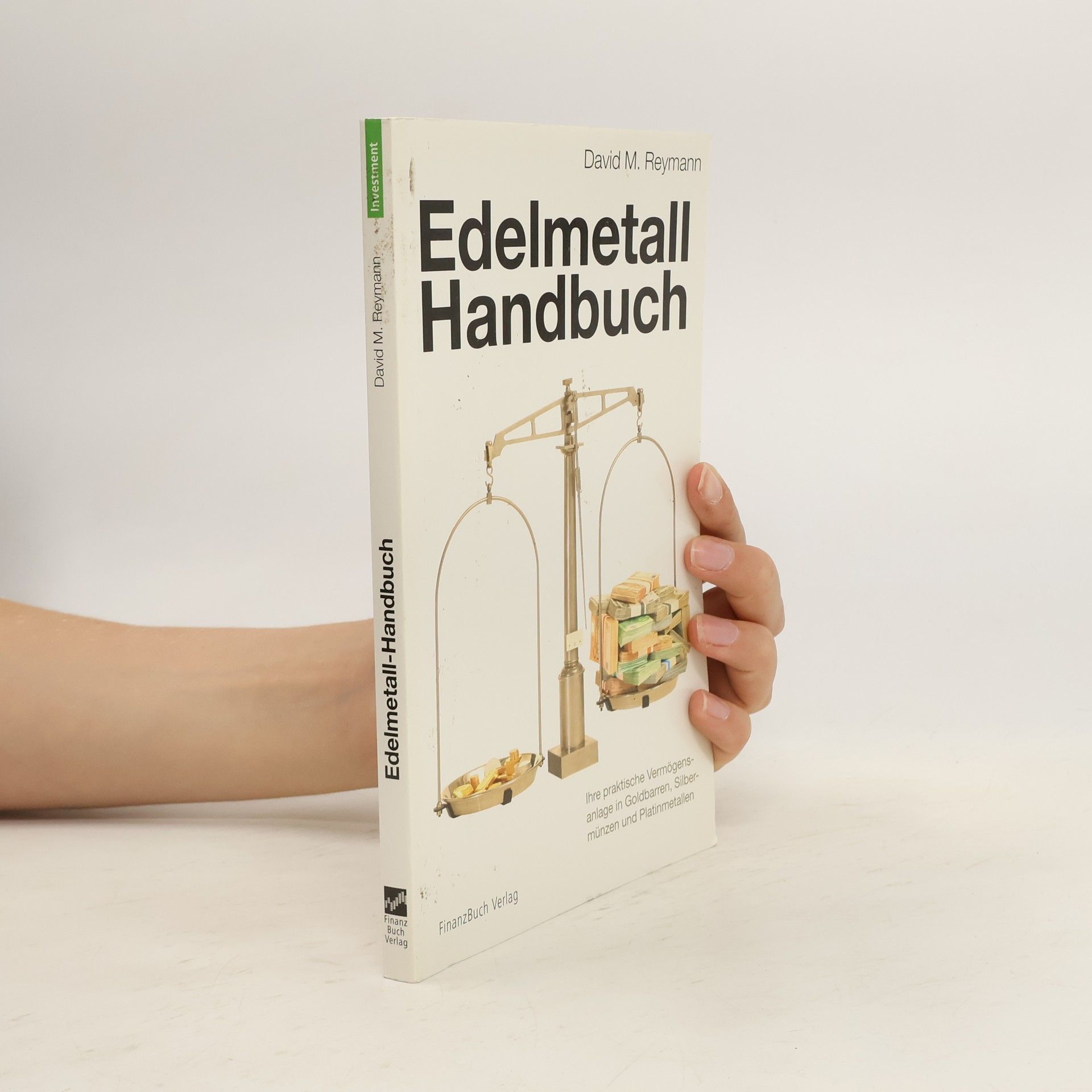 David M. Reymann Edelmetall-Handbuch