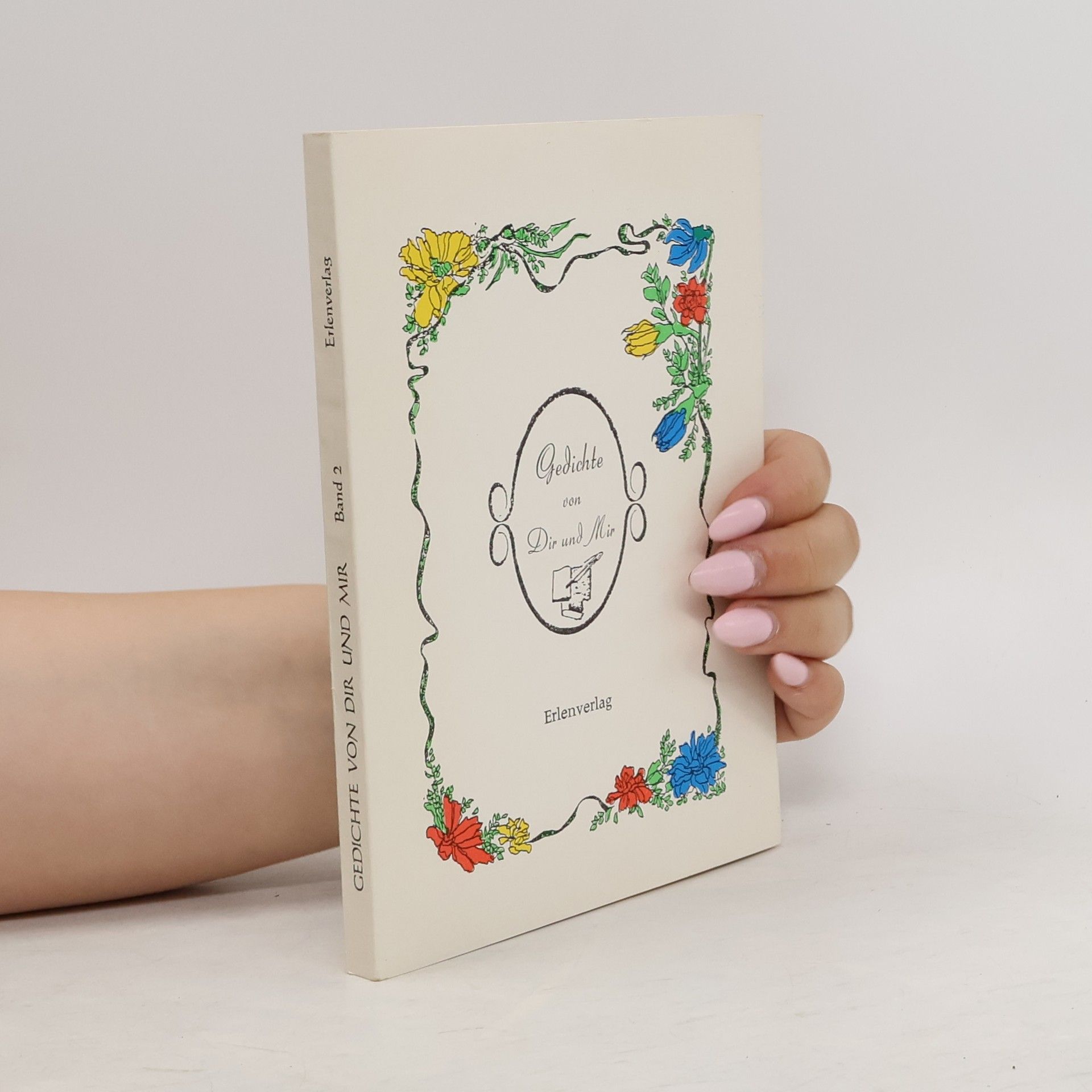 Autorenkollektiv Gedichte von dir und mir