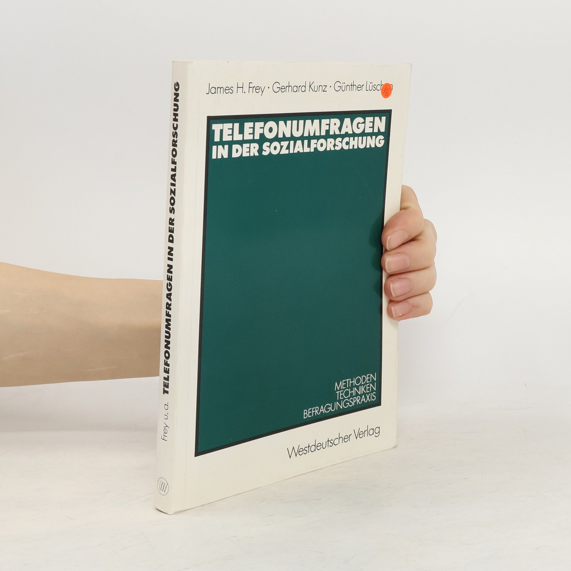 James H. Frey Telefonumfragen in der Sozialforschung