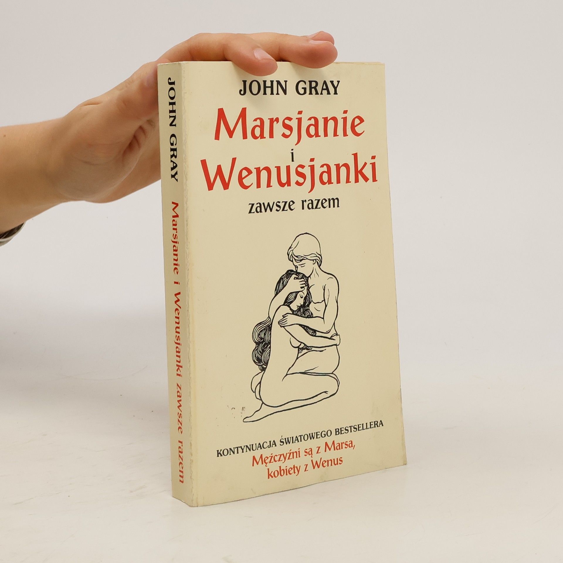 John Gray Marsjanie i Wenusjanki zawsze razem