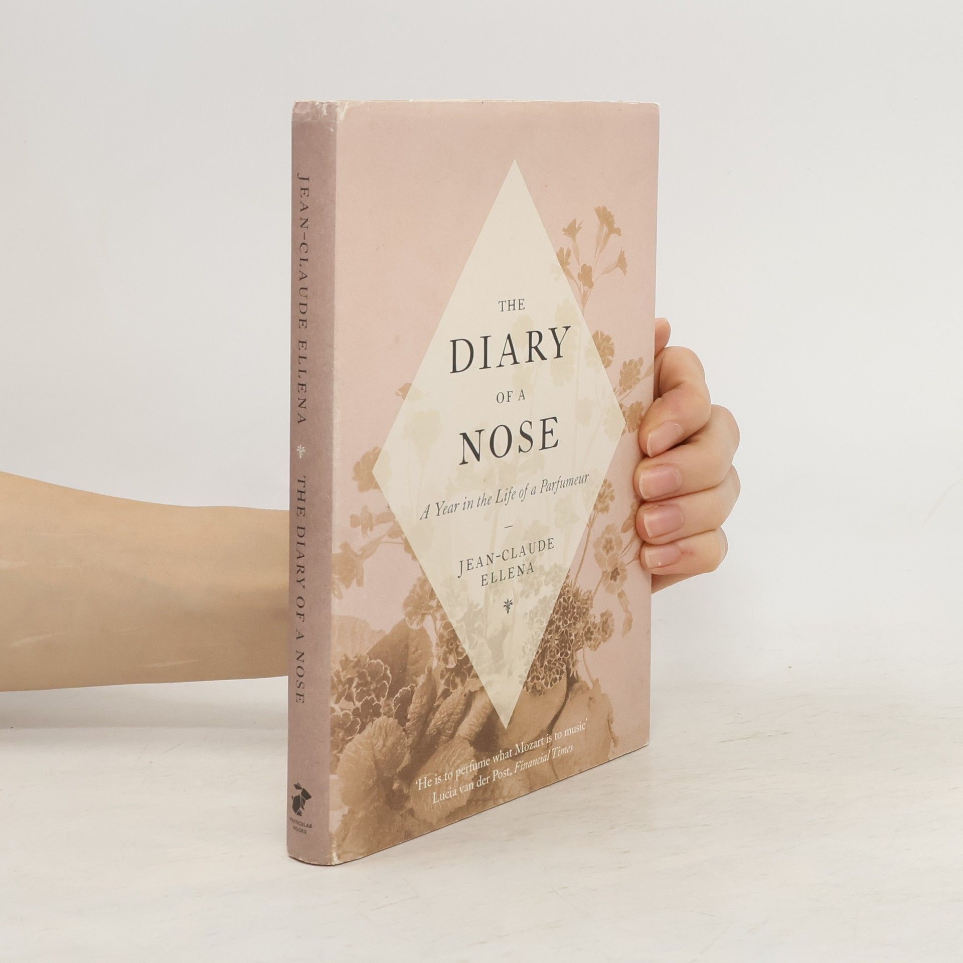 Jean-Claude Ellena The Diary of a Nose