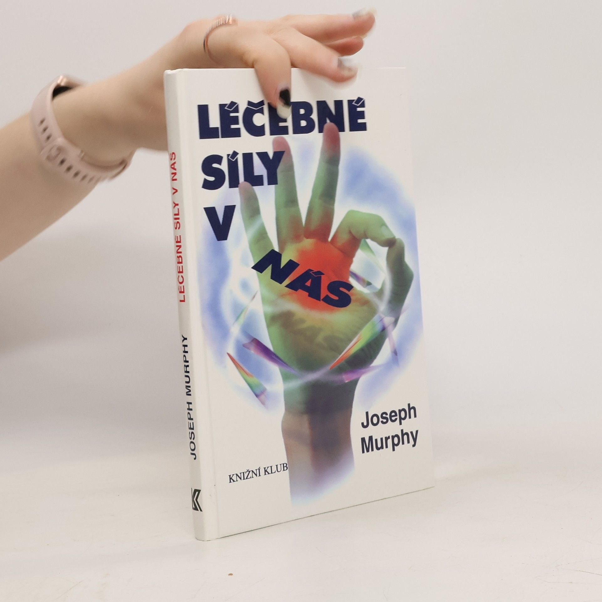 Joseph Murphy Léčebné síly v nás