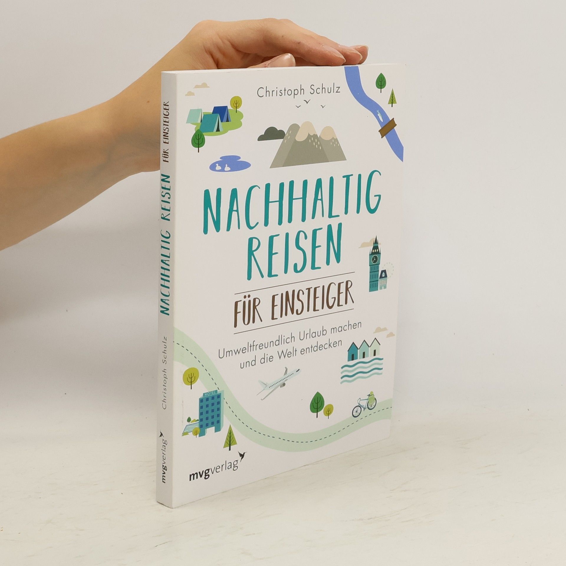 Christoph Schulz Nachhaltig reisen für Einsteiger