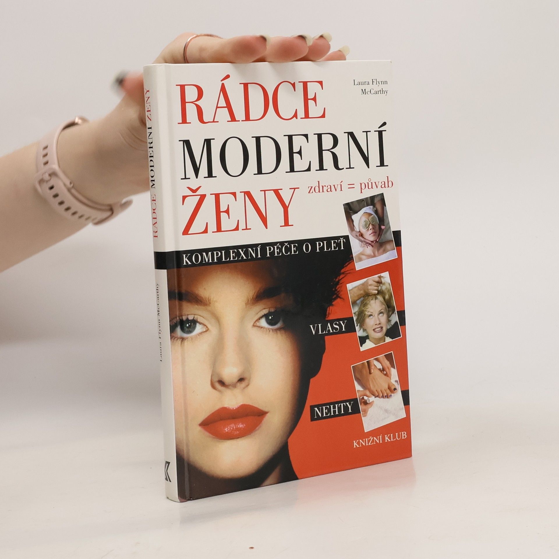 Laura Flynn McCarthy Rádce moderní ženy