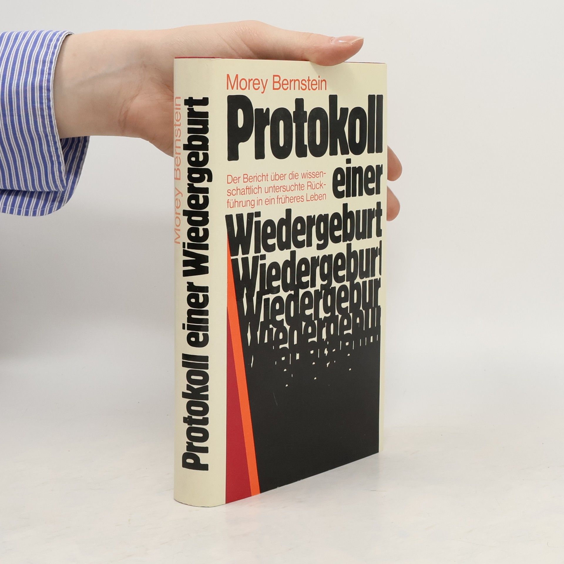 Morey Bernstein Protokoll einer Wiedergeburt