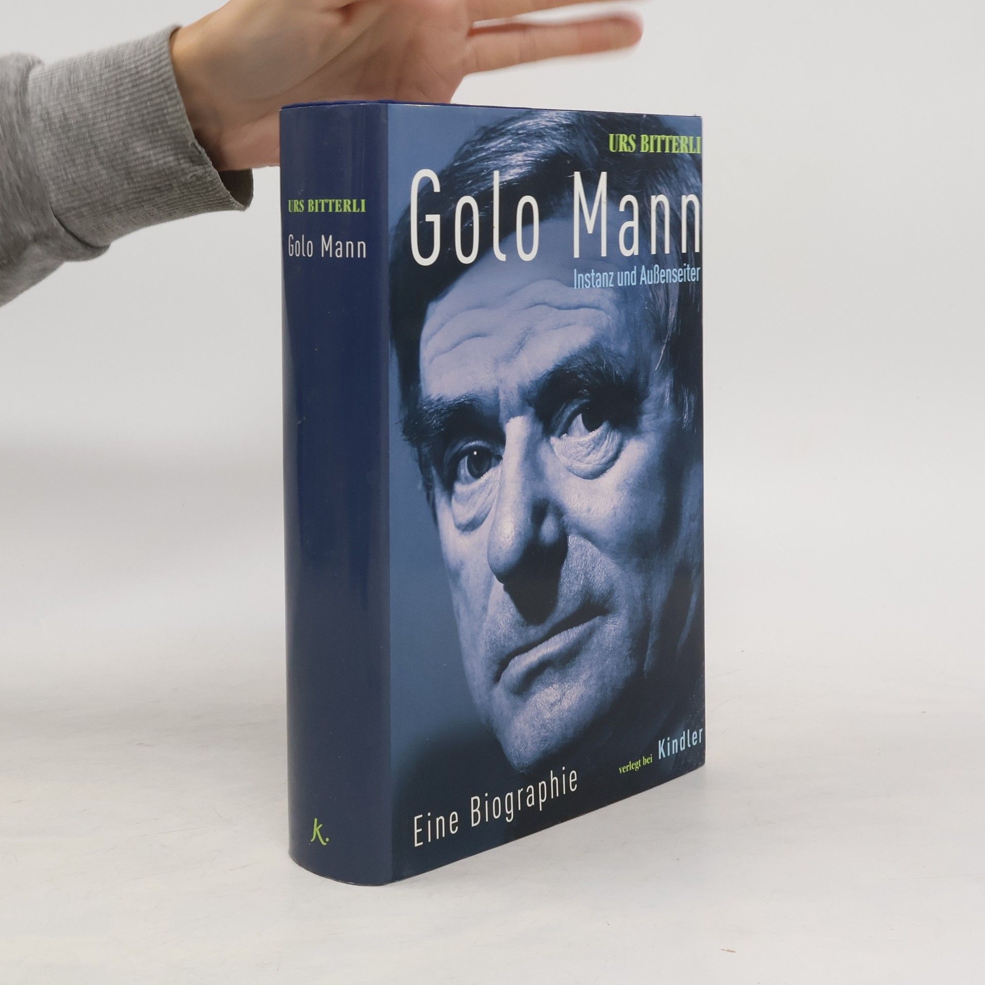 Urs Bitterli Golo Mann - Instanz und Außenseiter