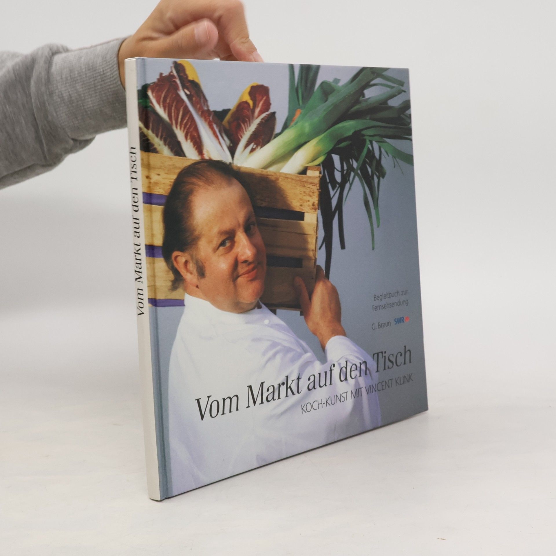 Vincent Klink Vom Markt auf den Tisch