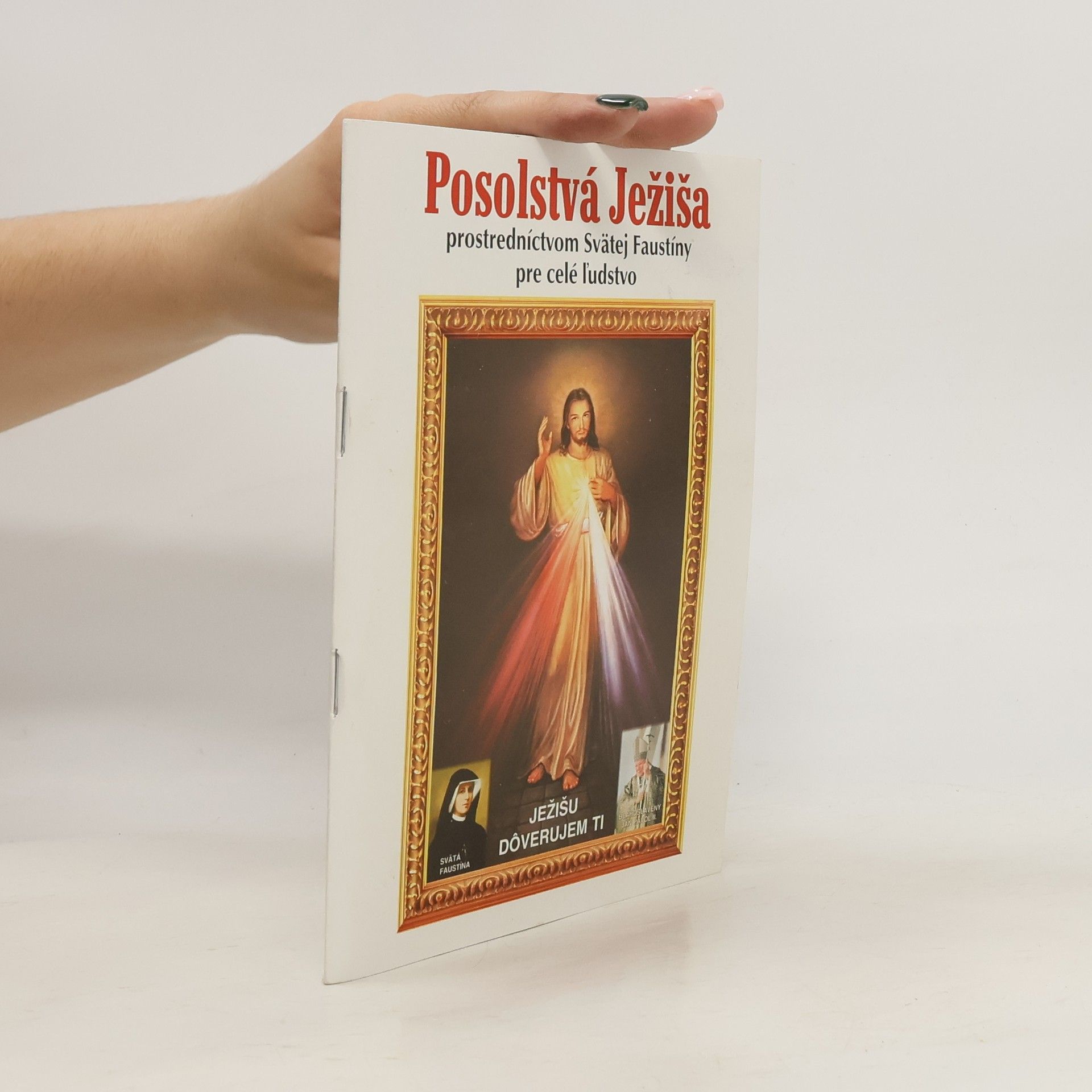 Martin Hargaš Posolstvá Ježiša prostžedníctvom Svätej Faustíny pro celé ľudstvo