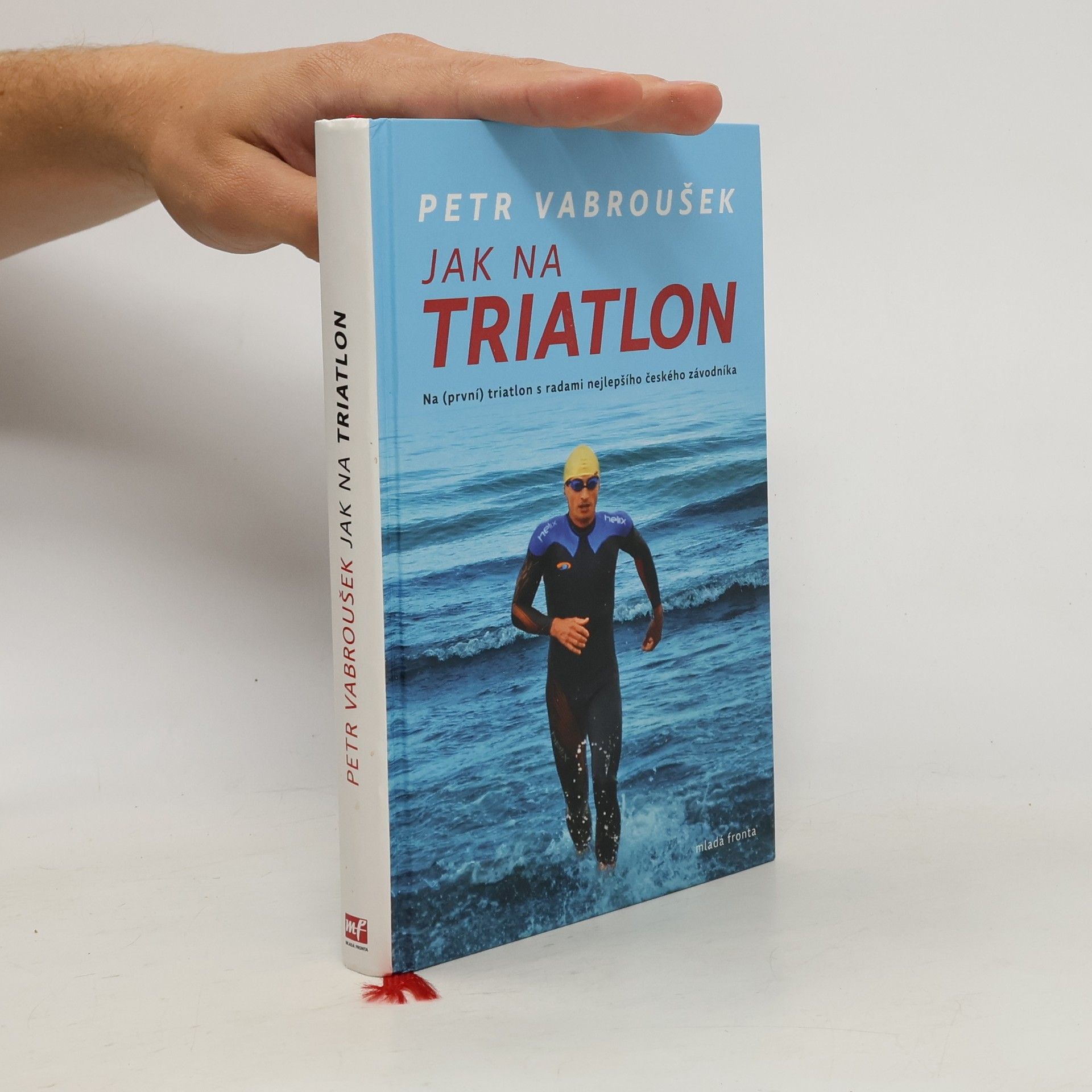 Petr Vabroušek Jak na triatlon