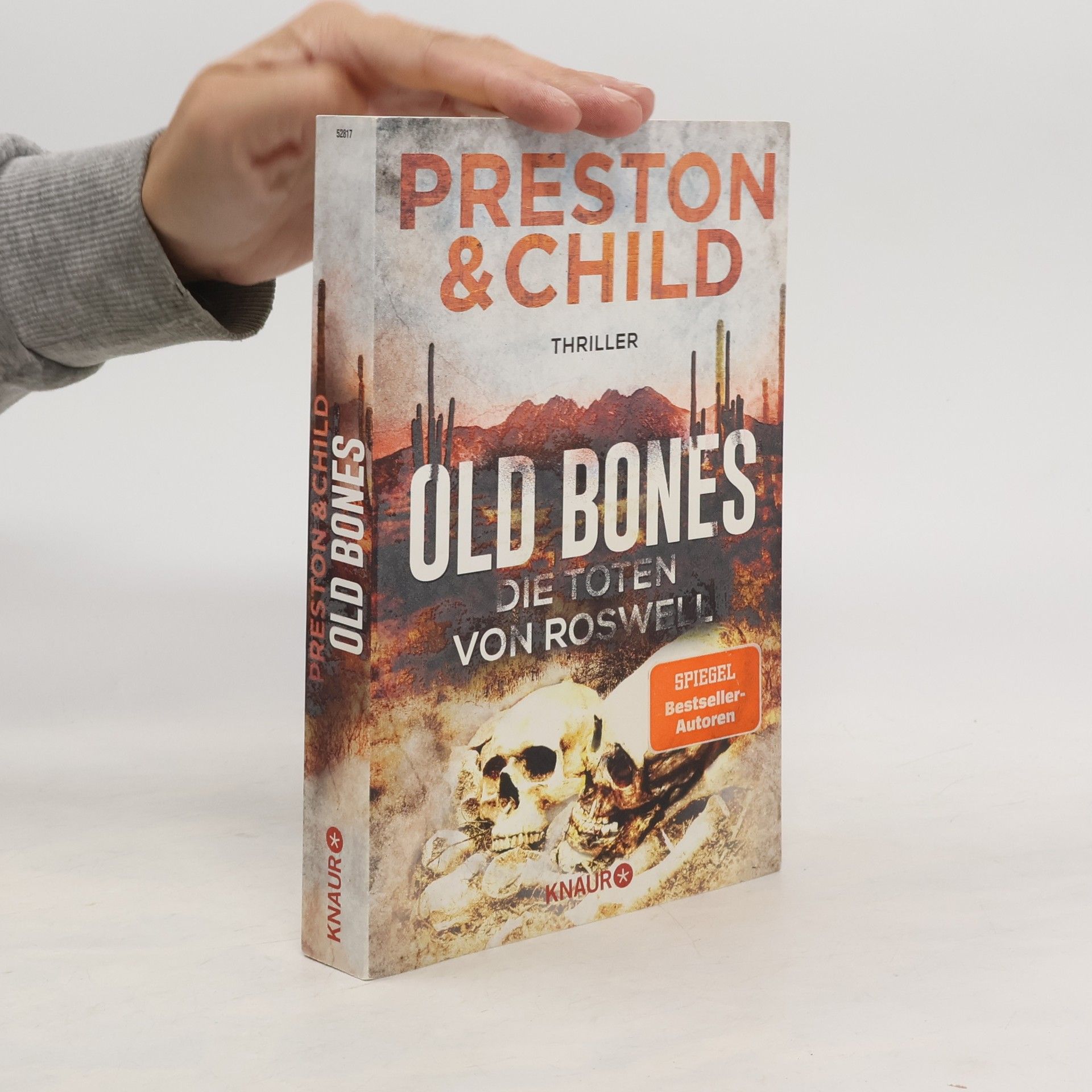 Lincoln Child Old Bones - Die Toten von Roswell