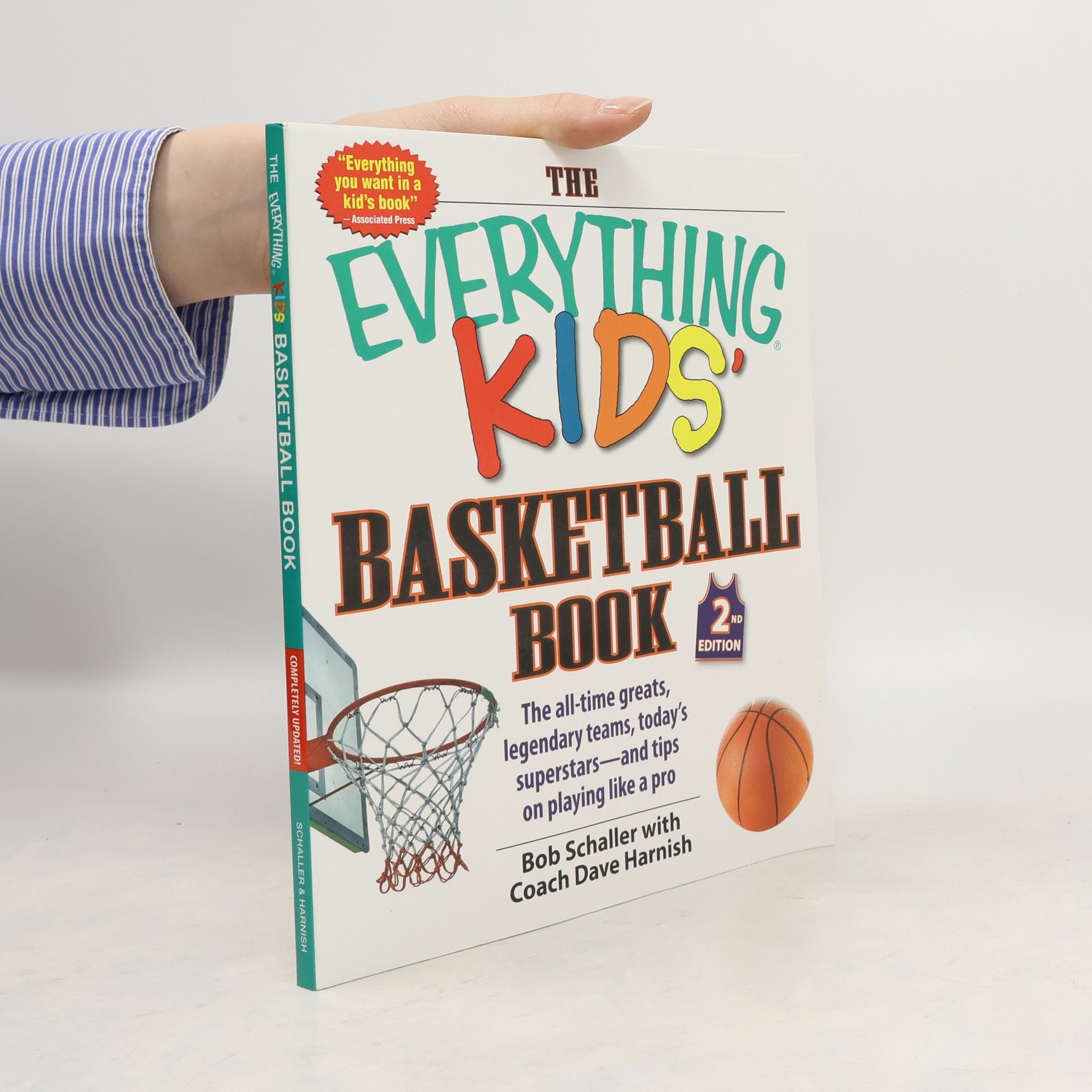 Bob Schaller The Everything Kids' Basketball Book