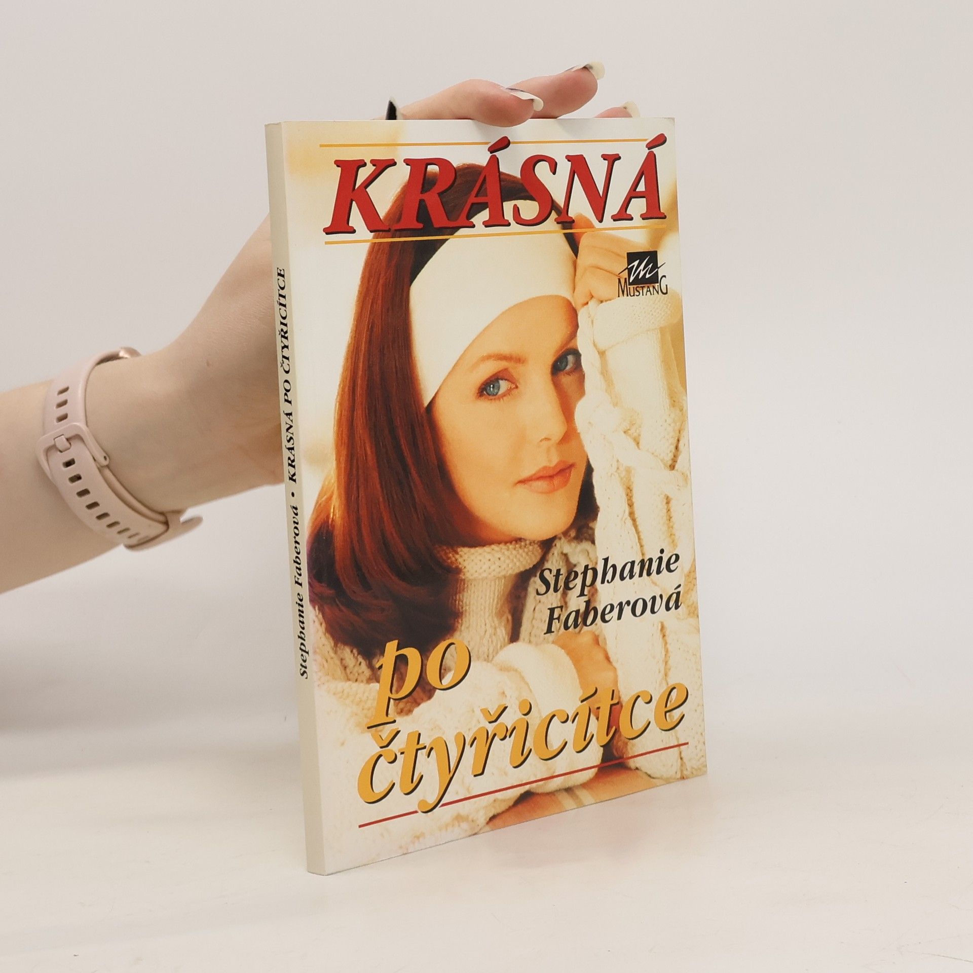 Stephanie Faber Krásná po čtyřicítce