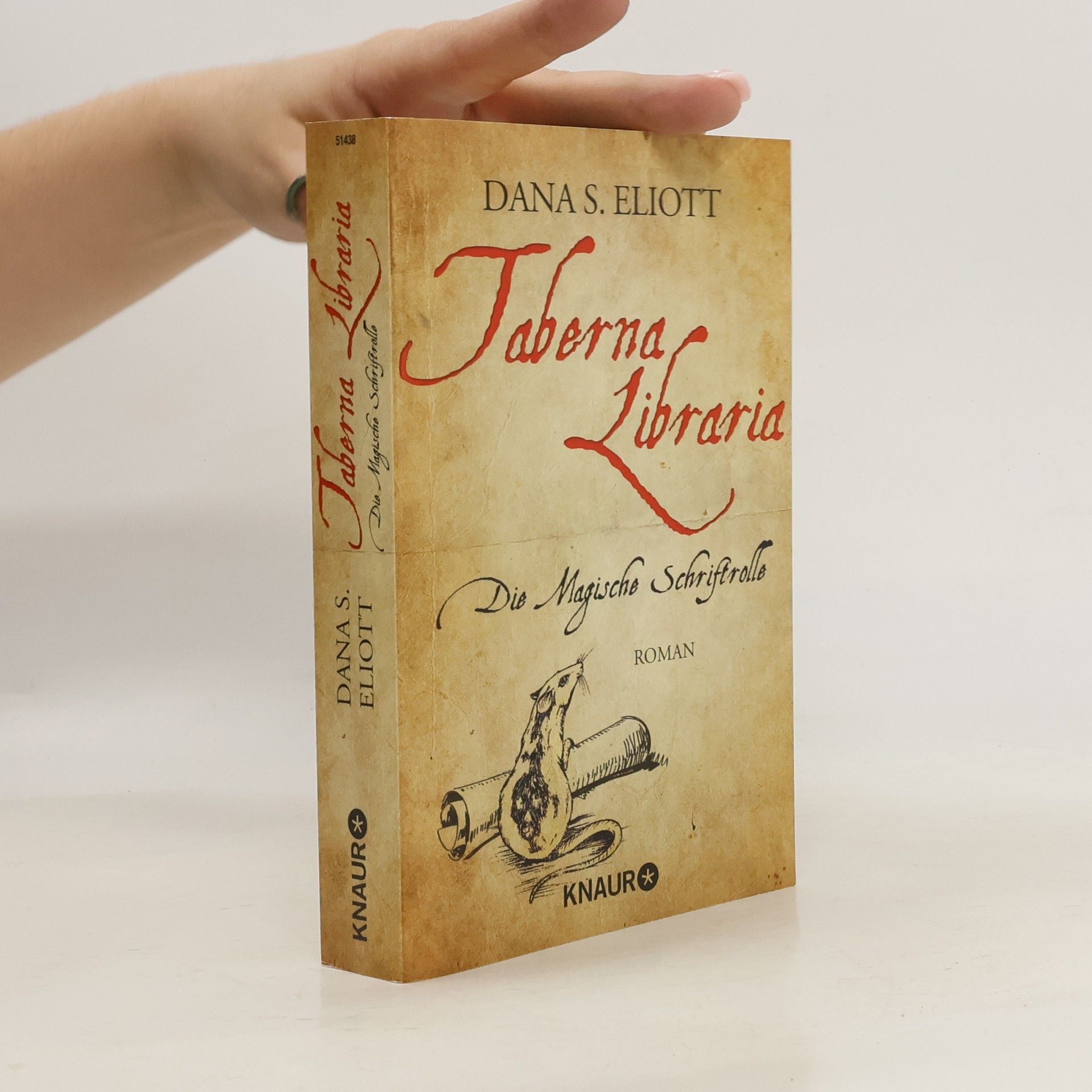 Dana S. Eliott Taberna libraria - die magische Schriftrolle